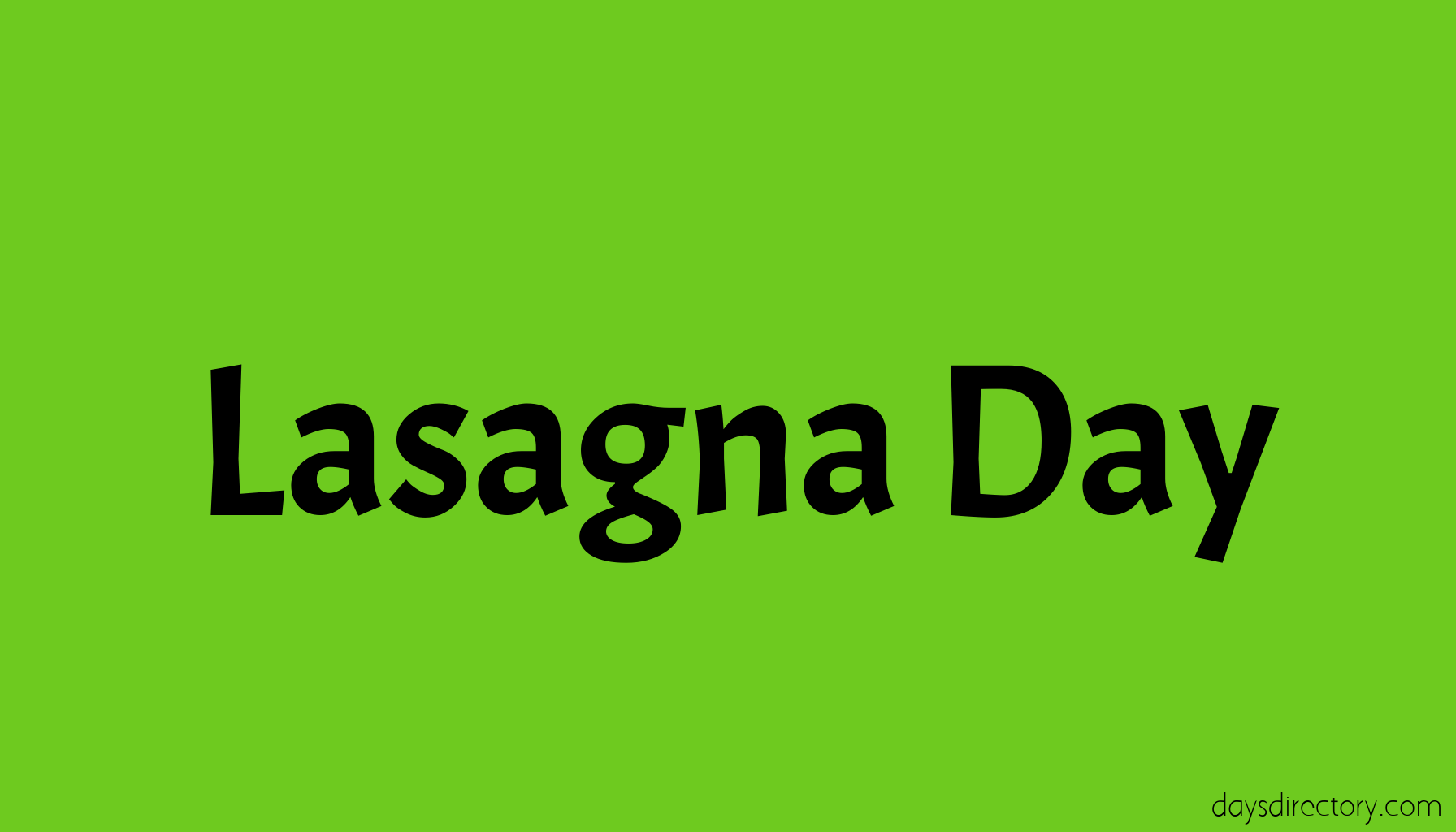 Lasagna Day