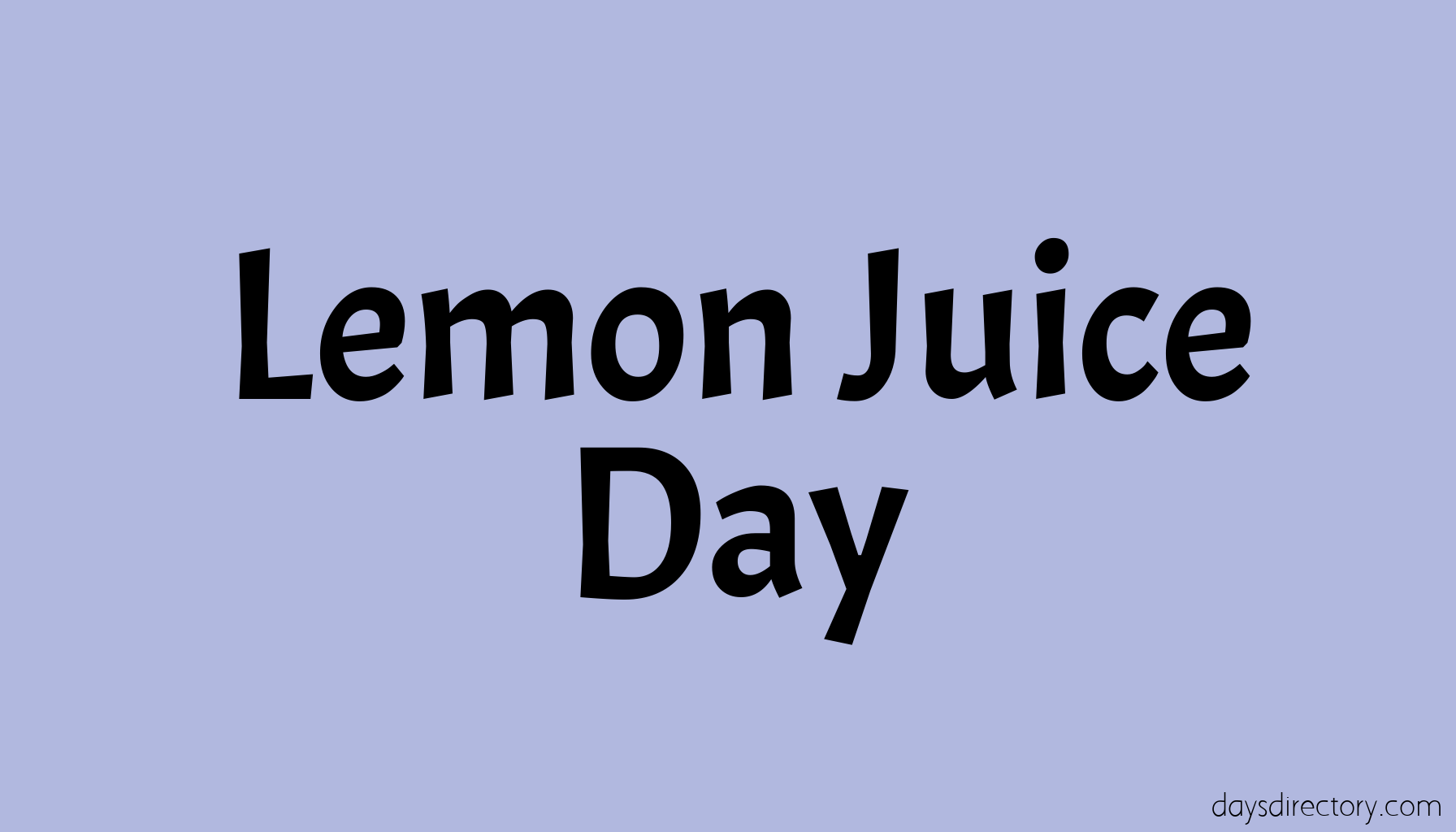 Lemon Juice Day