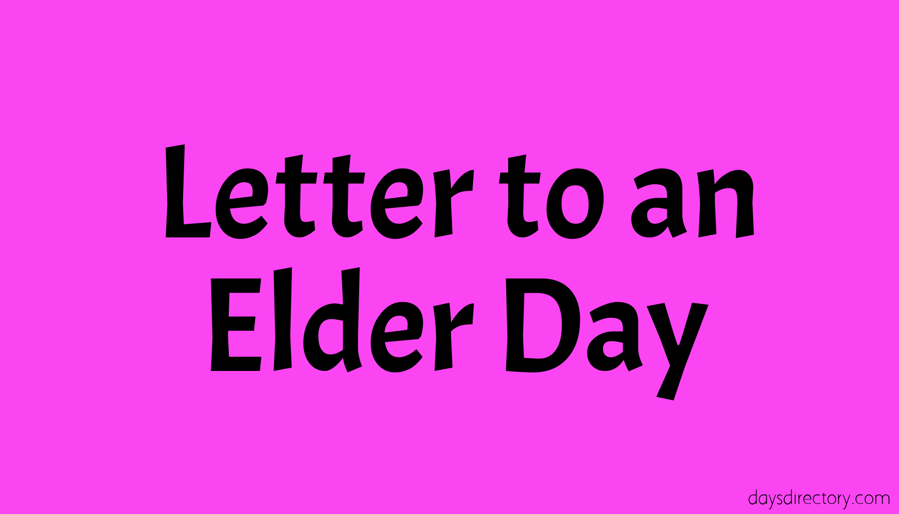 Letter to an Elder Day