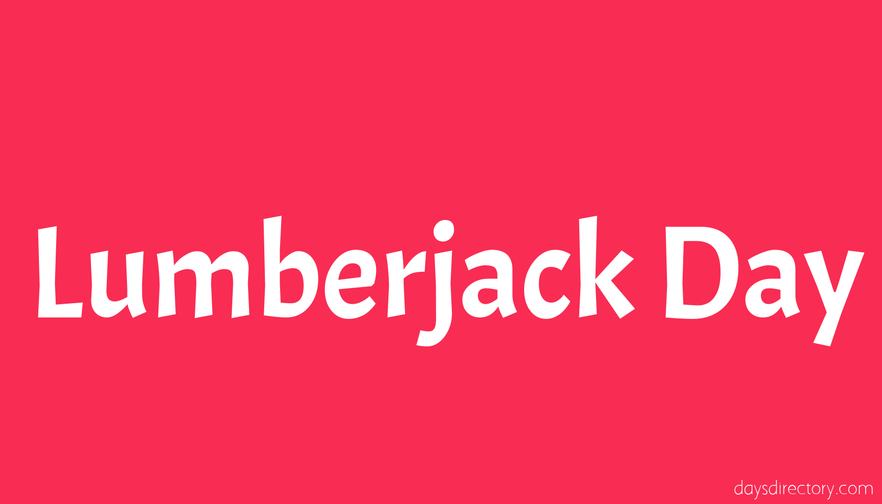 Lumberjack Day