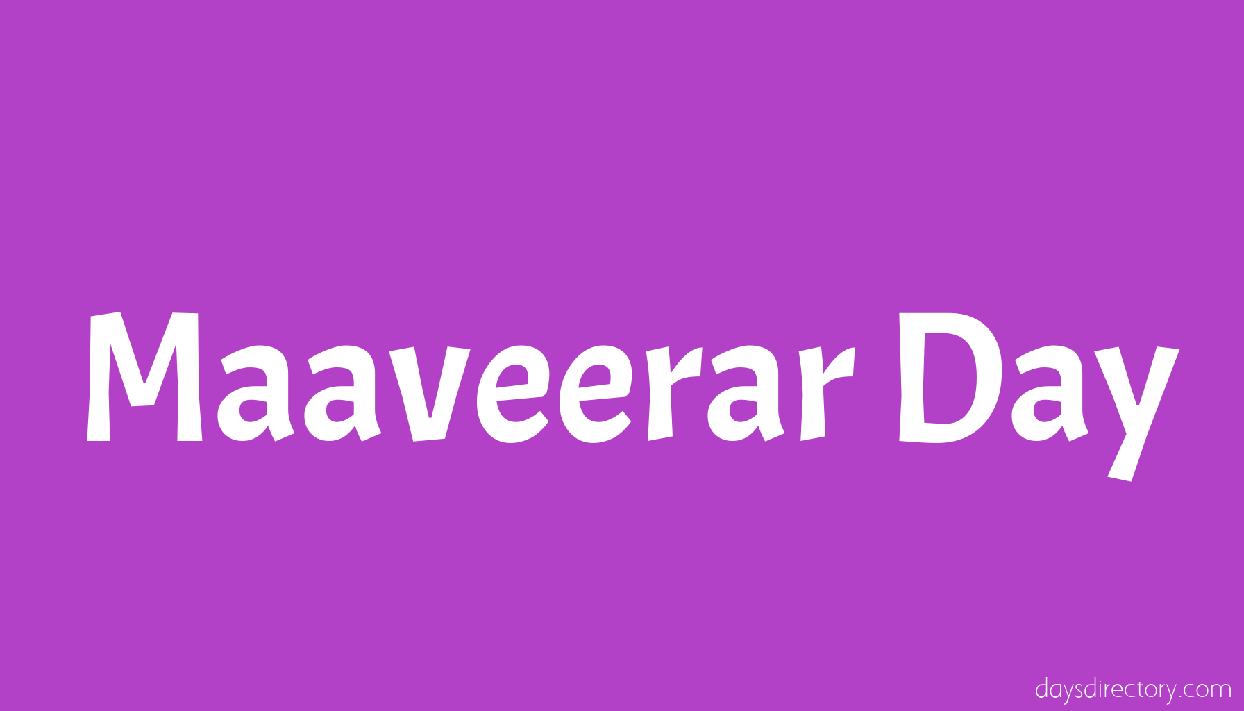 Maaveerar Day