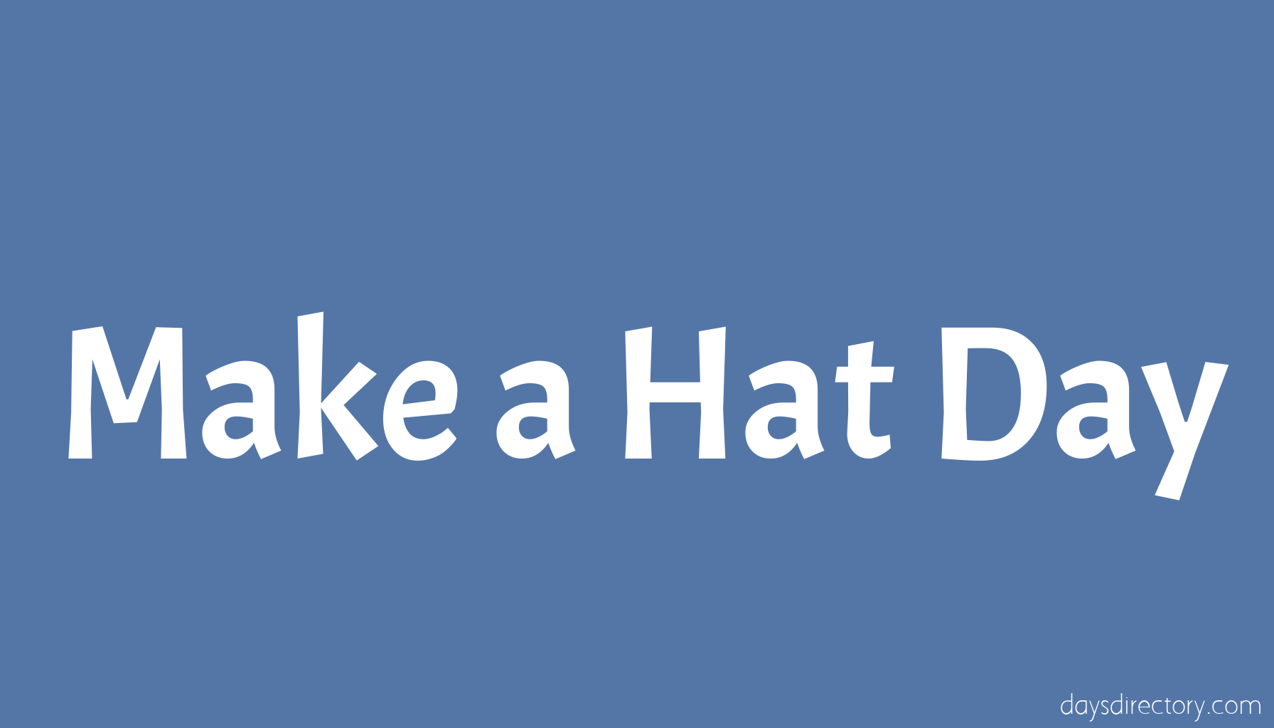 Make a Hat Day
