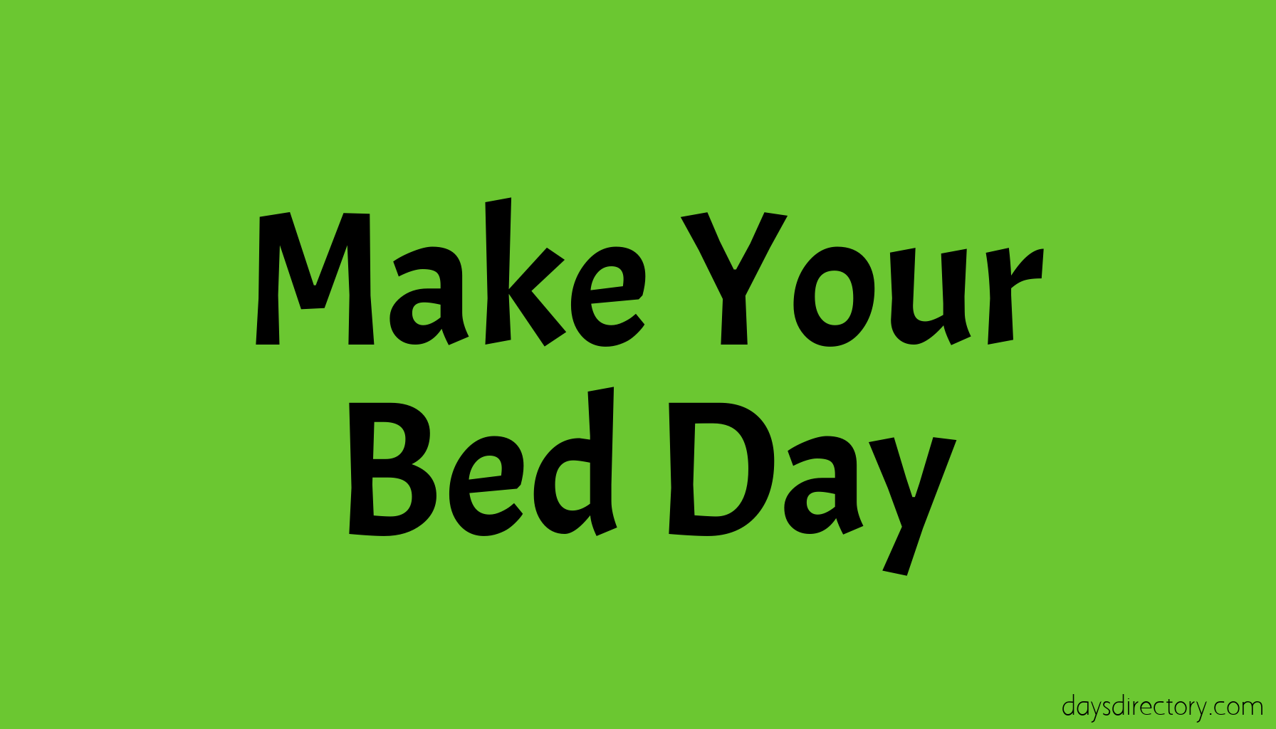 Make Your Bed Day