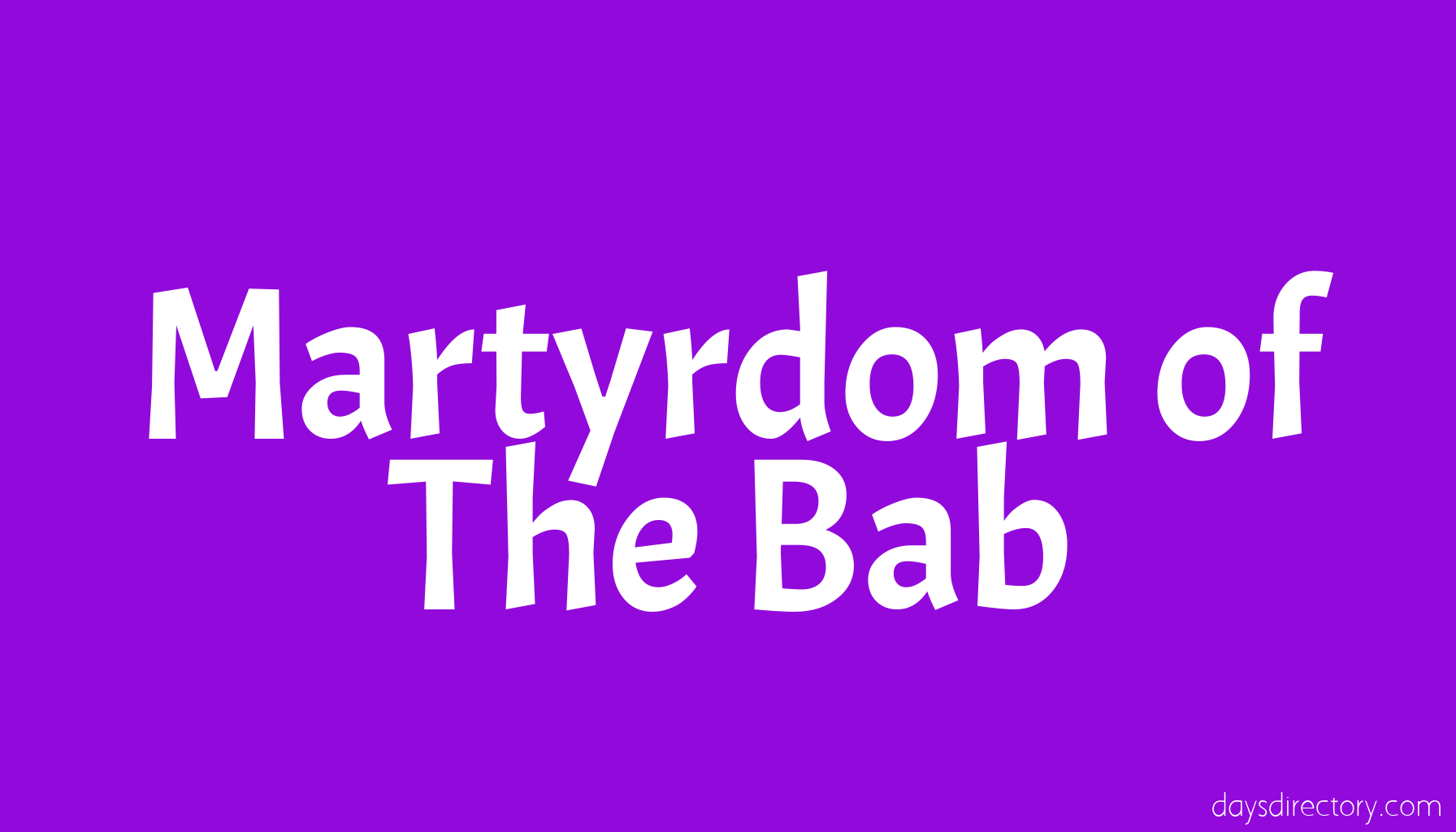 Martyrdom of The Bab