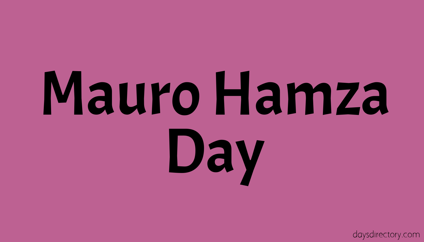 Mauro Hamza Day