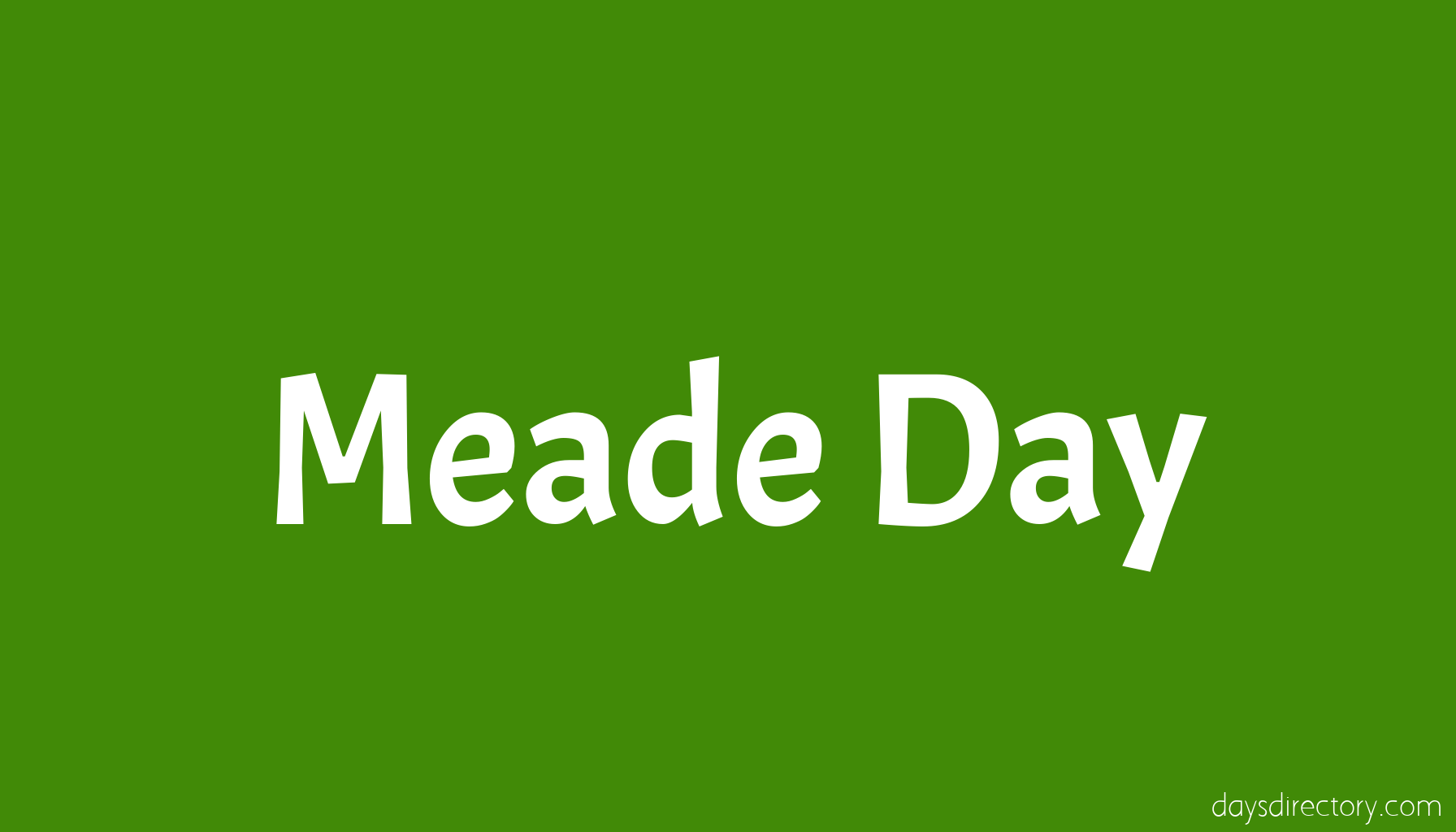 Meade Day