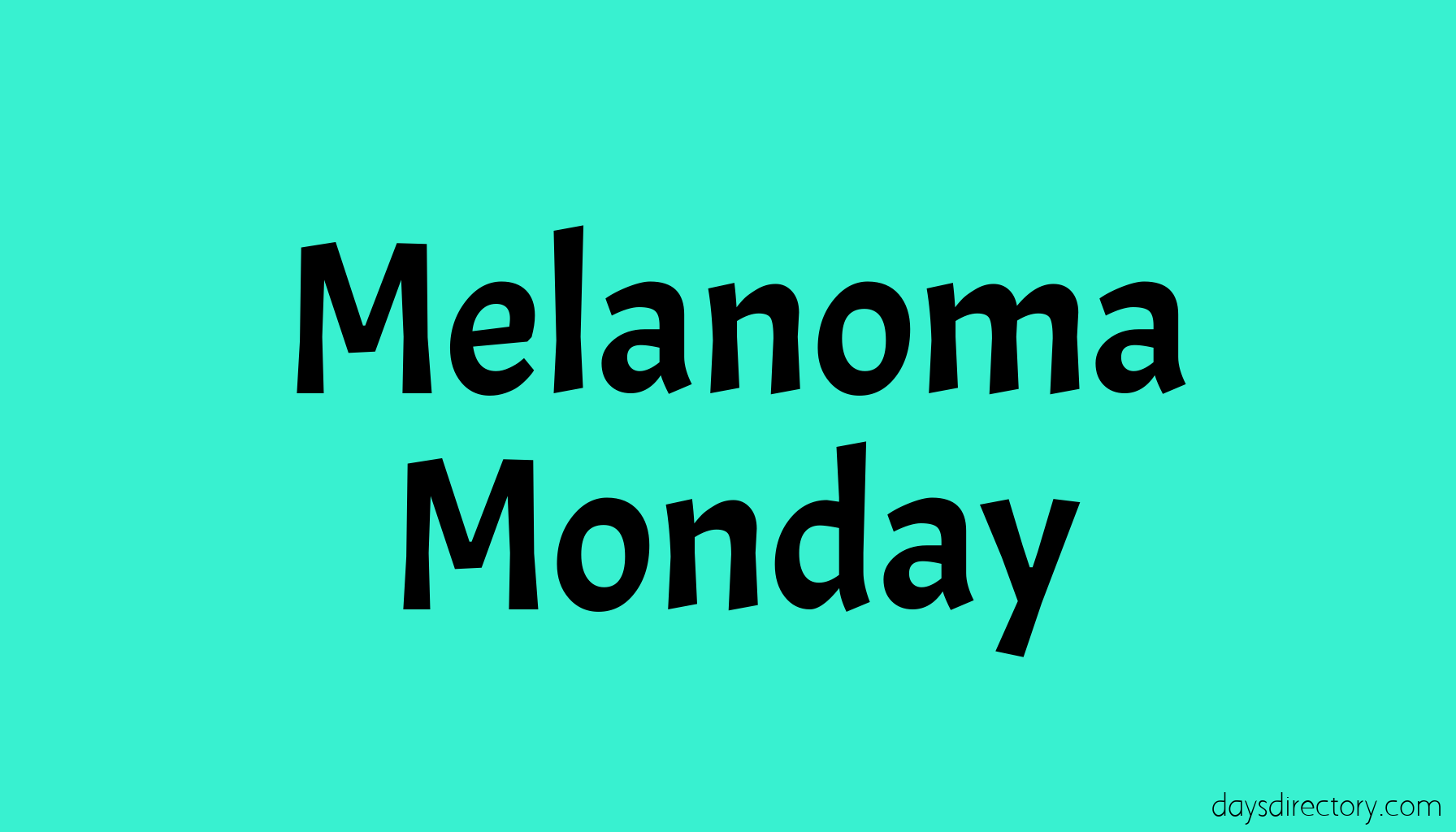 Melanoma Monday