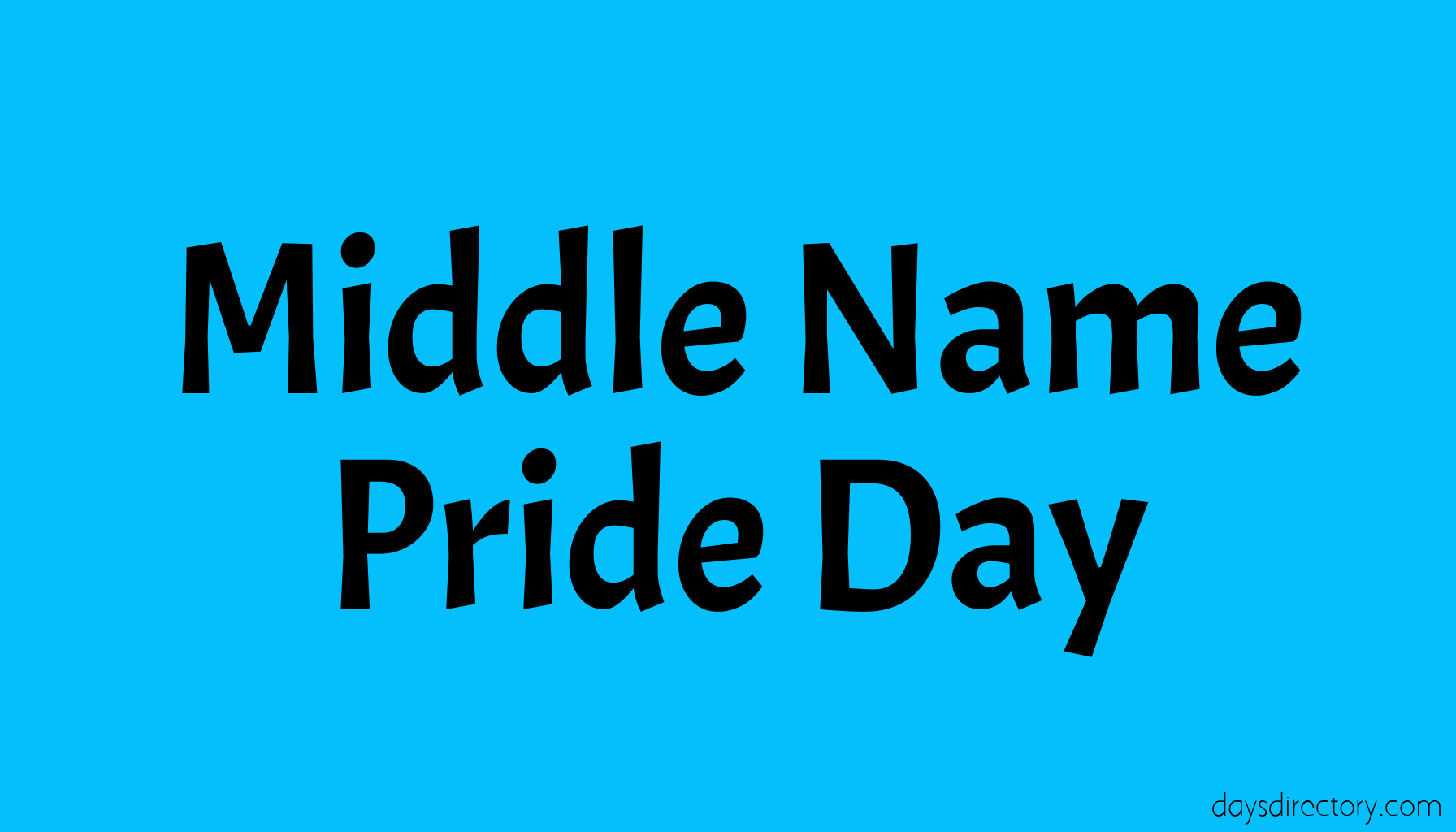 Middle Name Pride Day