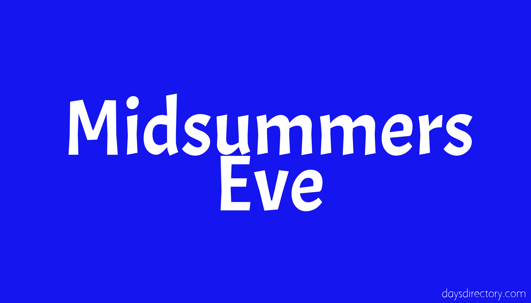 Midsummers Eve