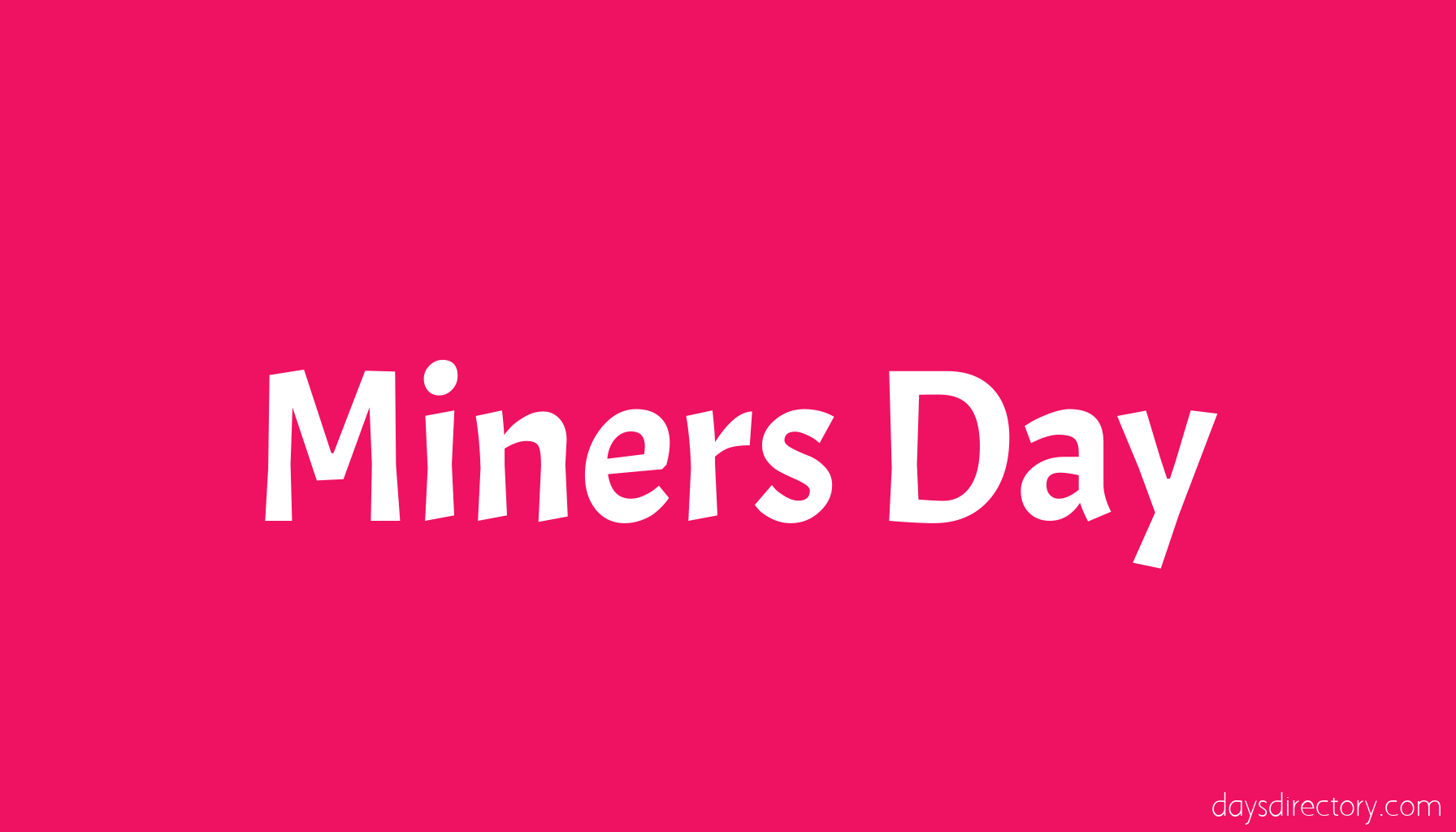 Miners Day