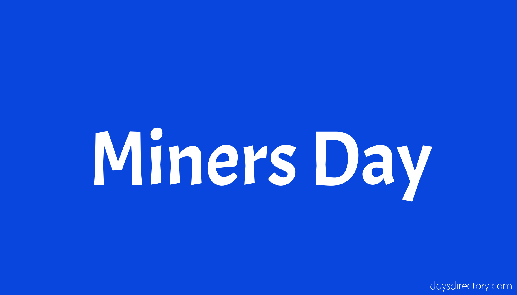 Miners Day