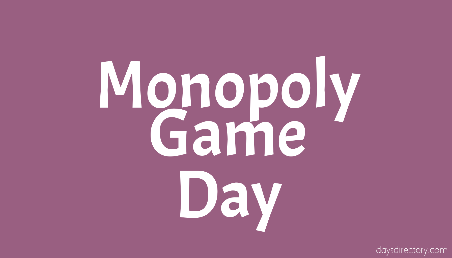 Monopoly Game Day