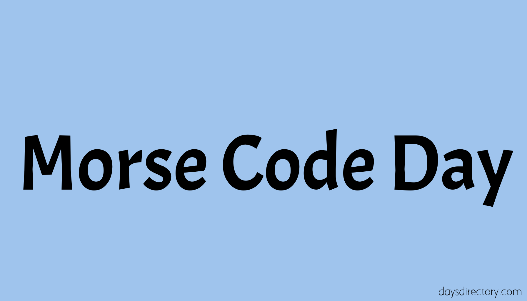 Morse Code Day