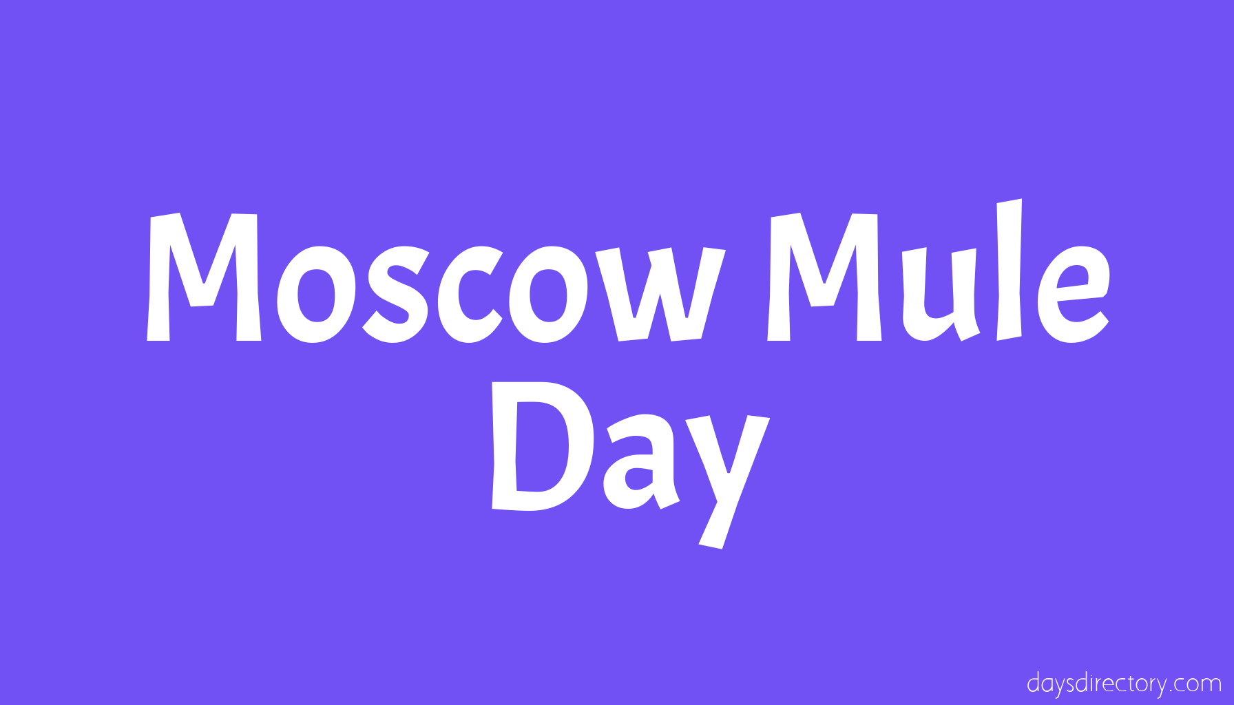 Moscow Mule Day