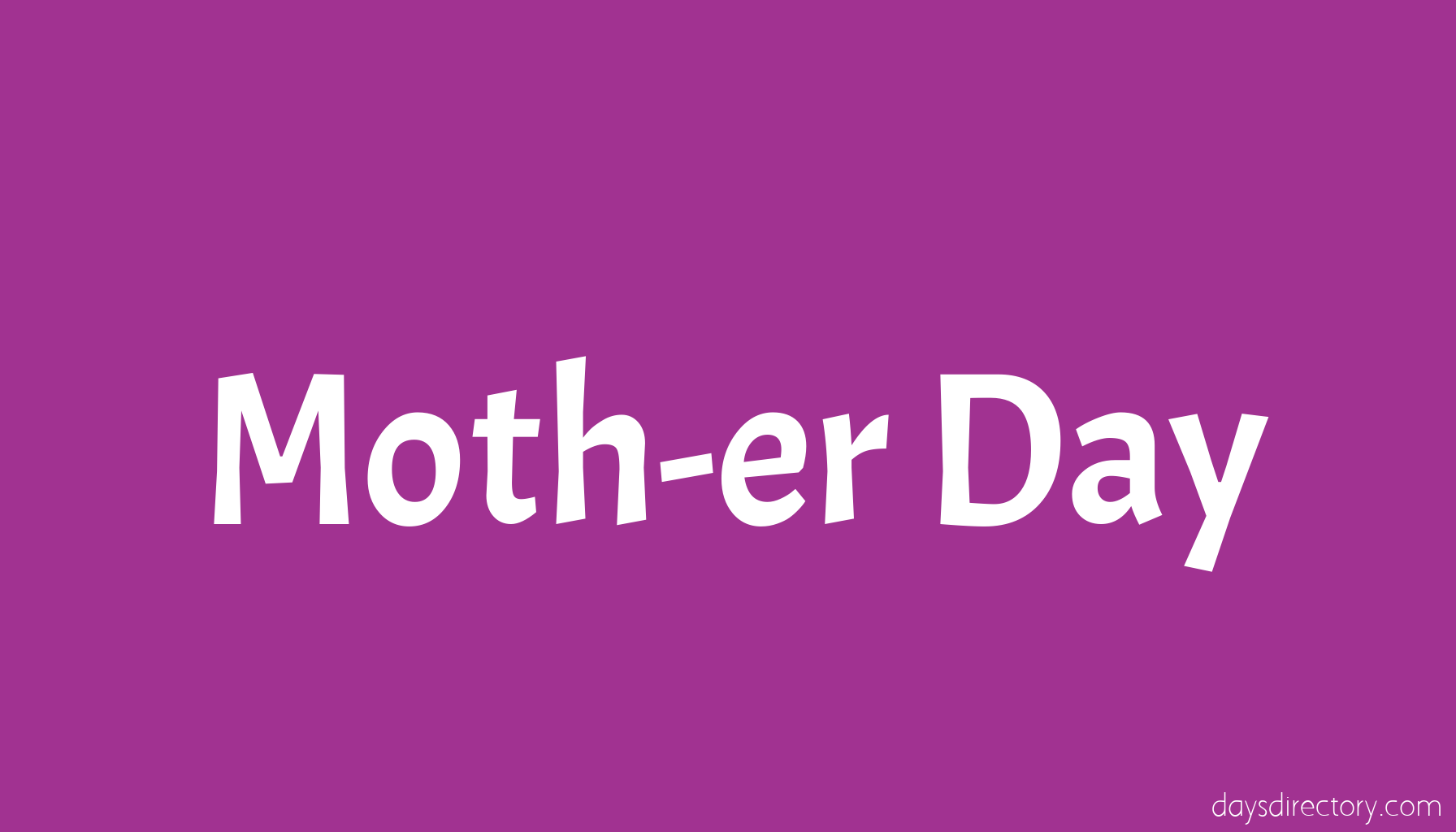 Moth-er Day