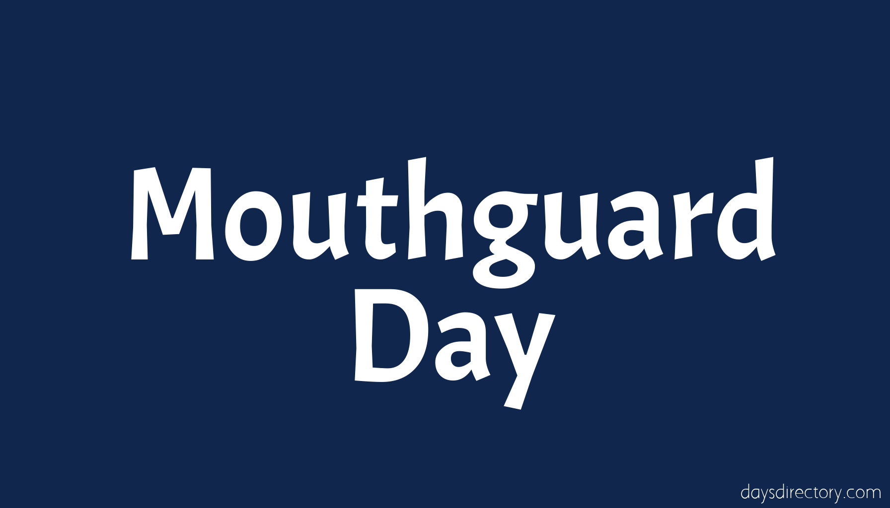 Mouthguard Day