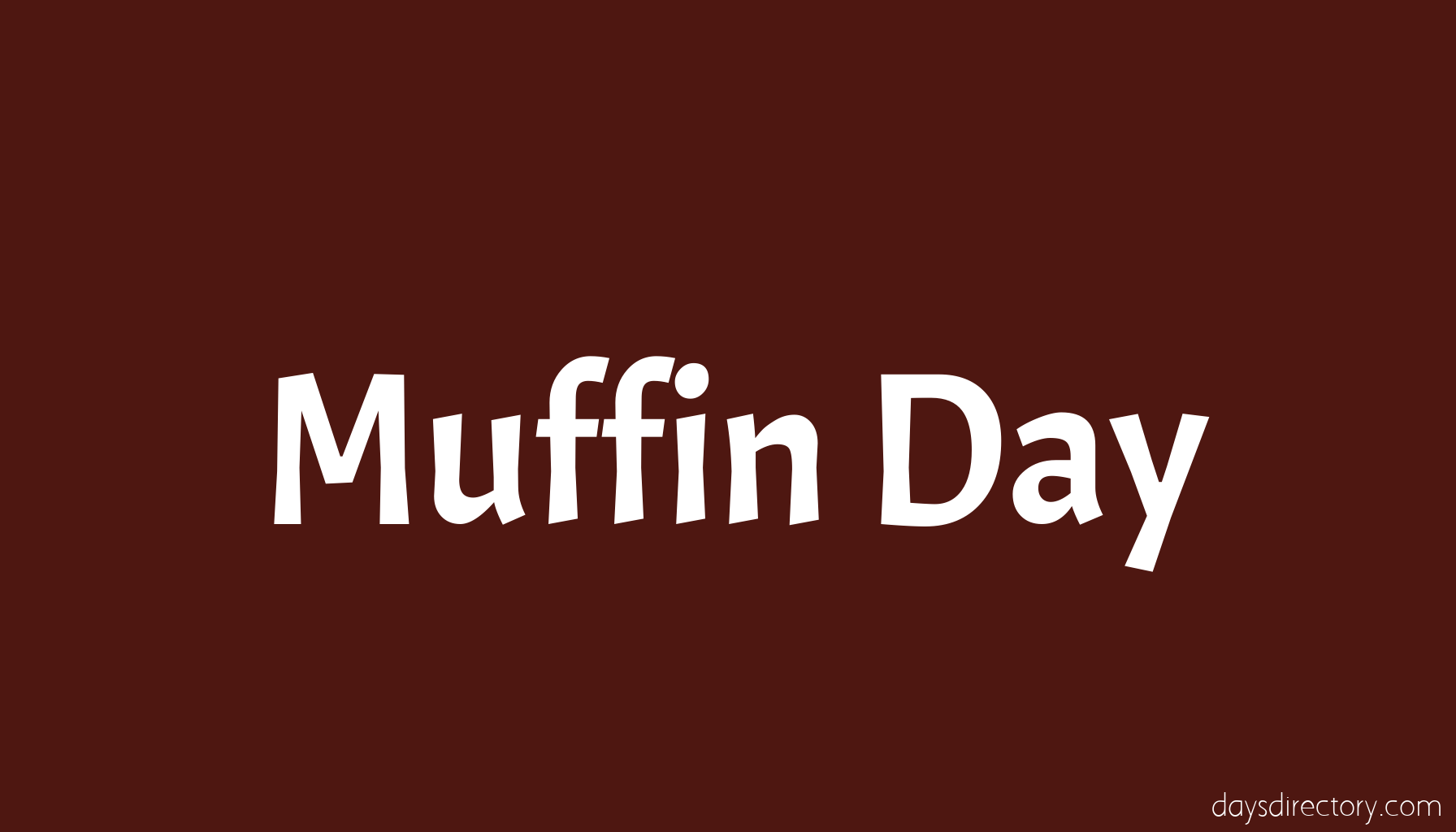 Muffin Day