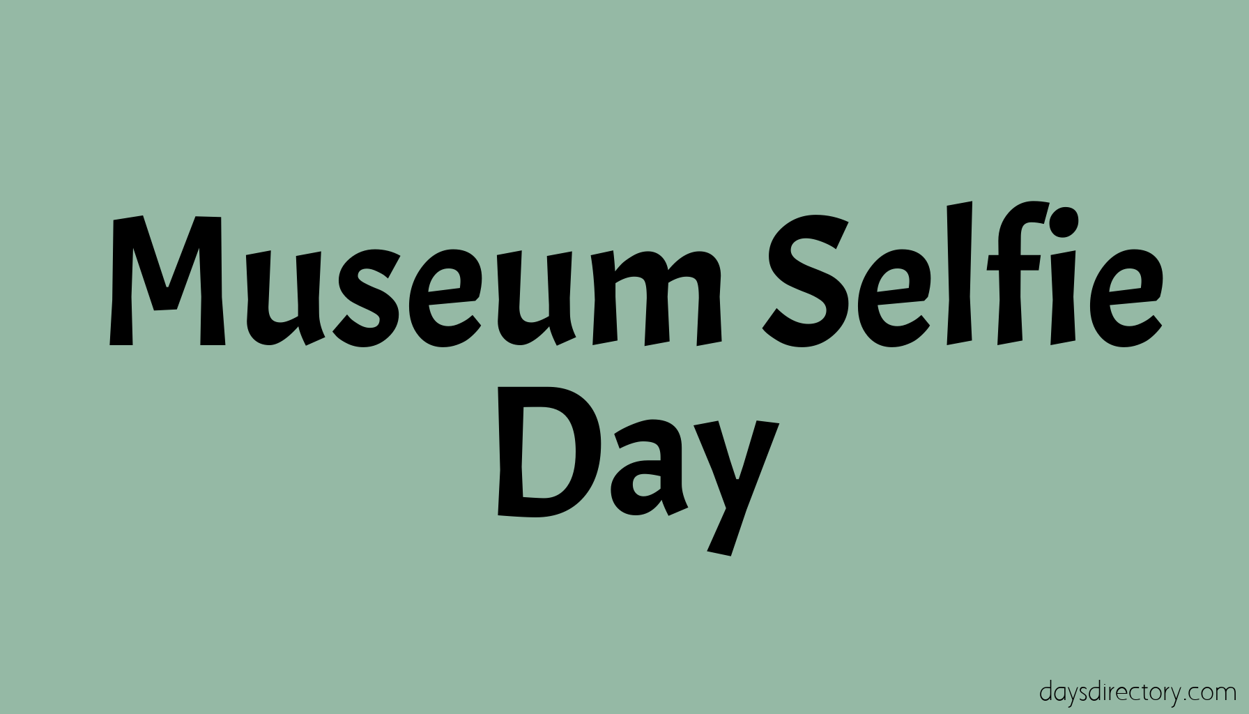 Museum Selfie Day