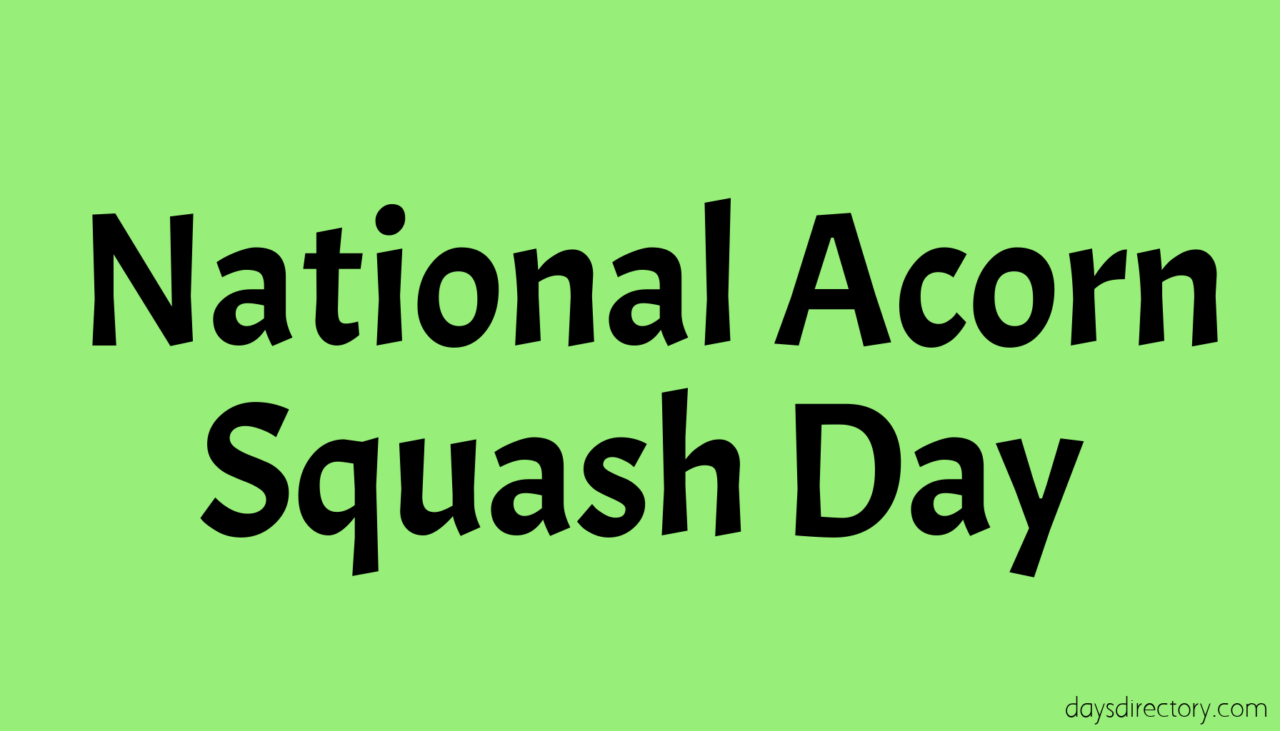 National Acorn Squash Day