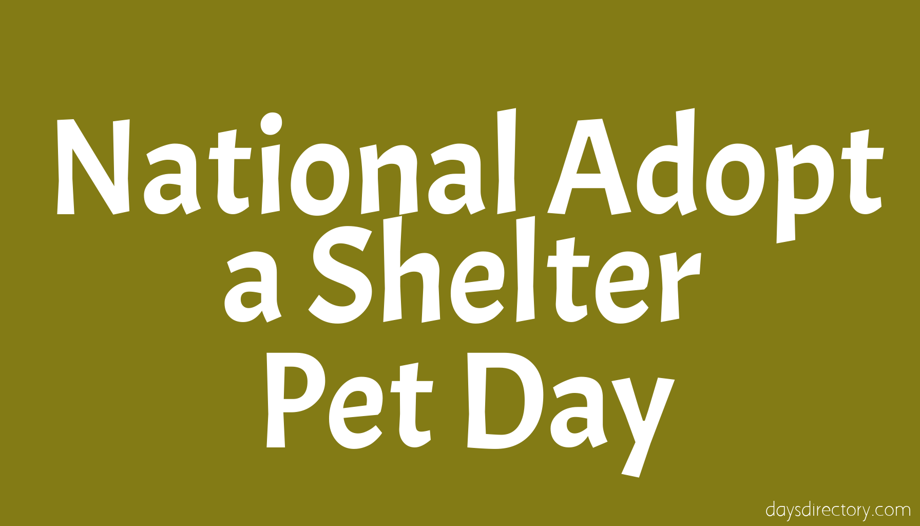 National Adopt a Shelter Pet Day