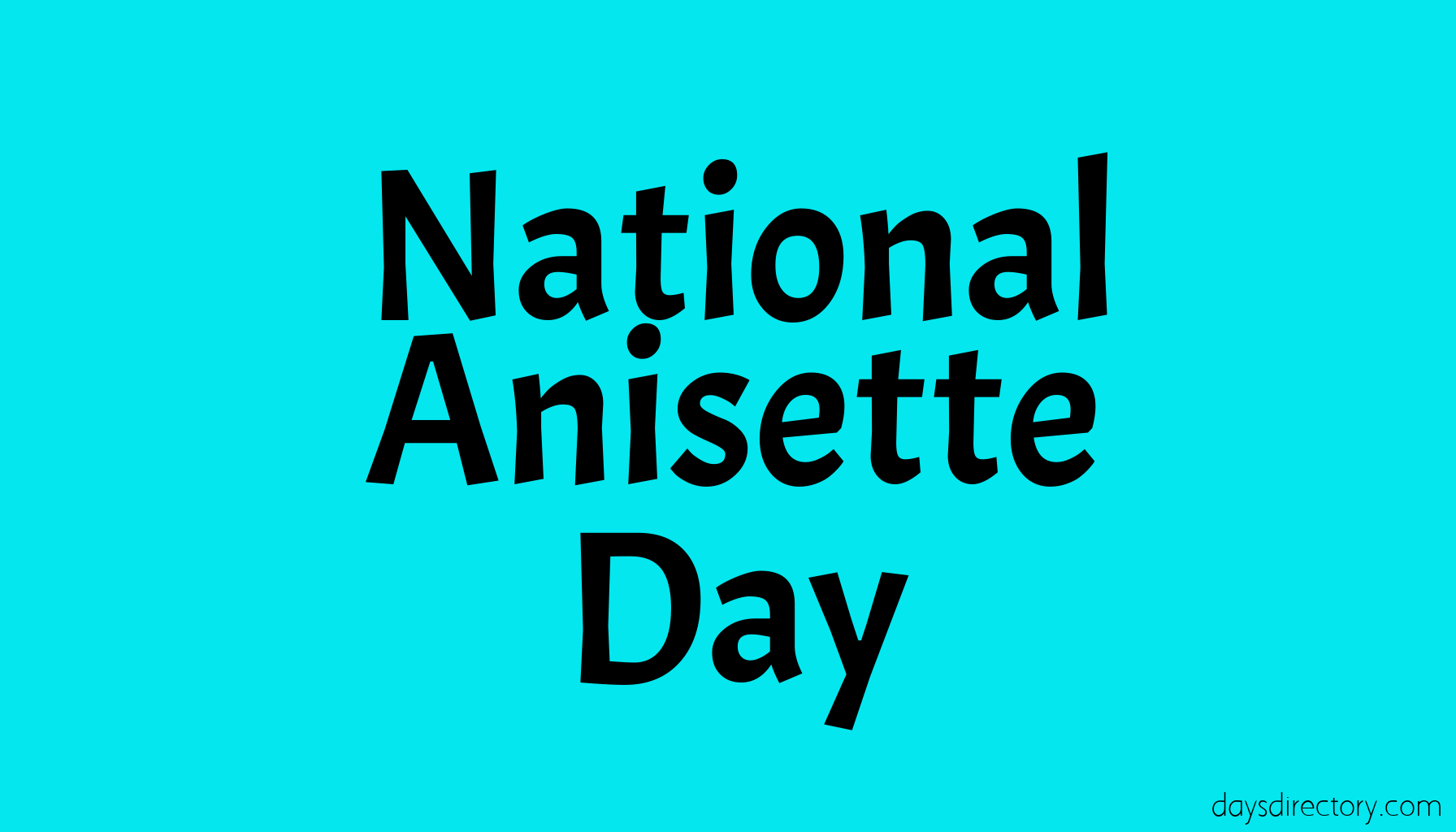 National Anisette Day