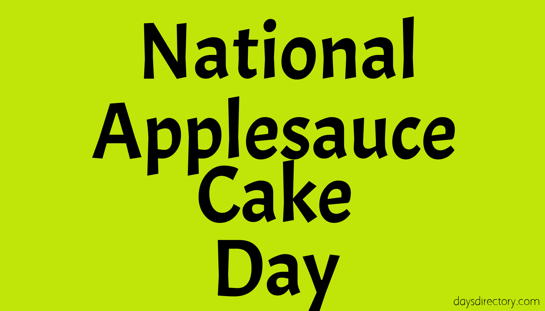 National Applesauce Cake Day