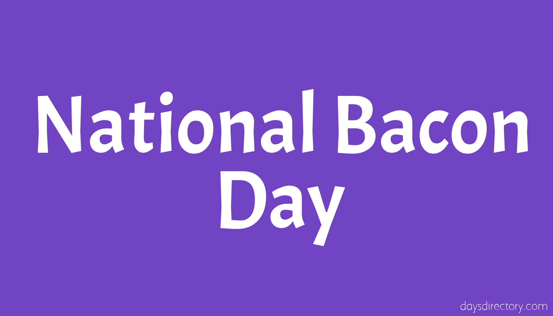 National Bacon Day