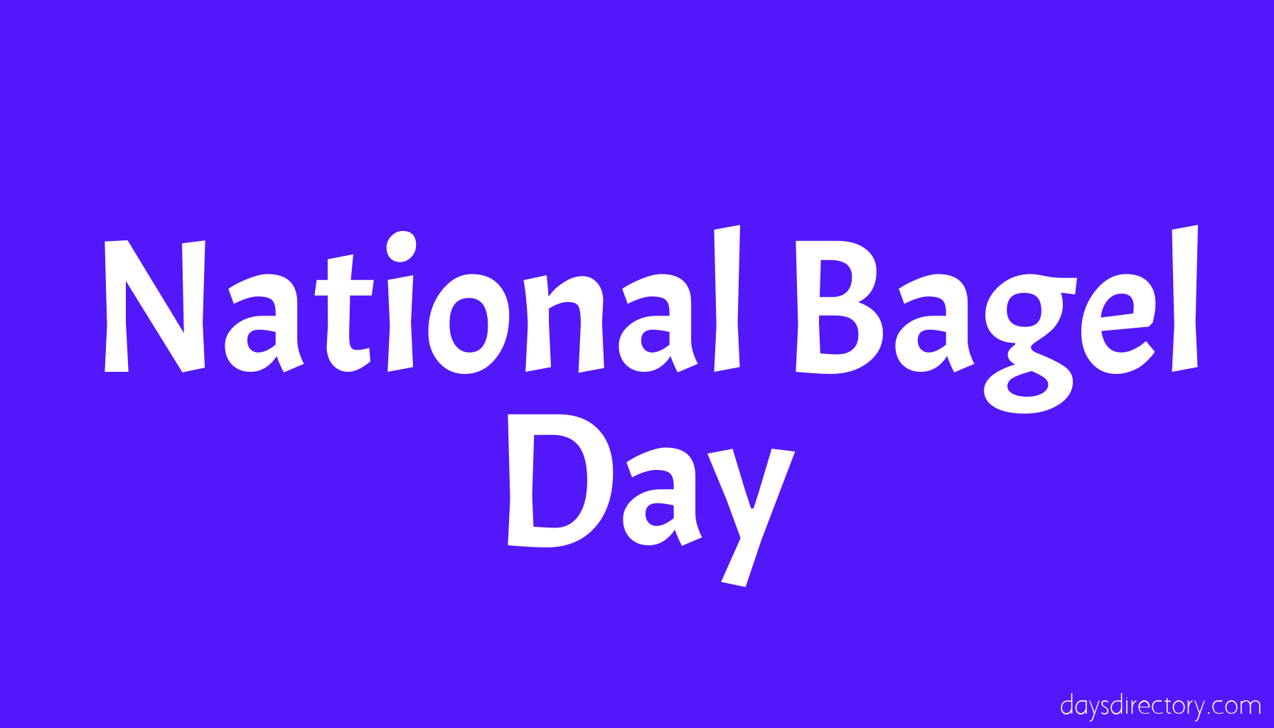 National Bagel Day