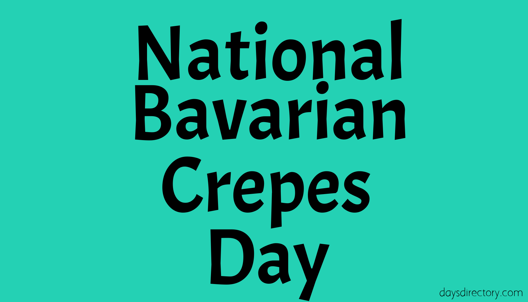 National Bavarian Crepes Day