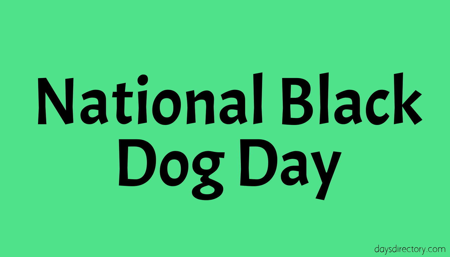 National Black Dog Day