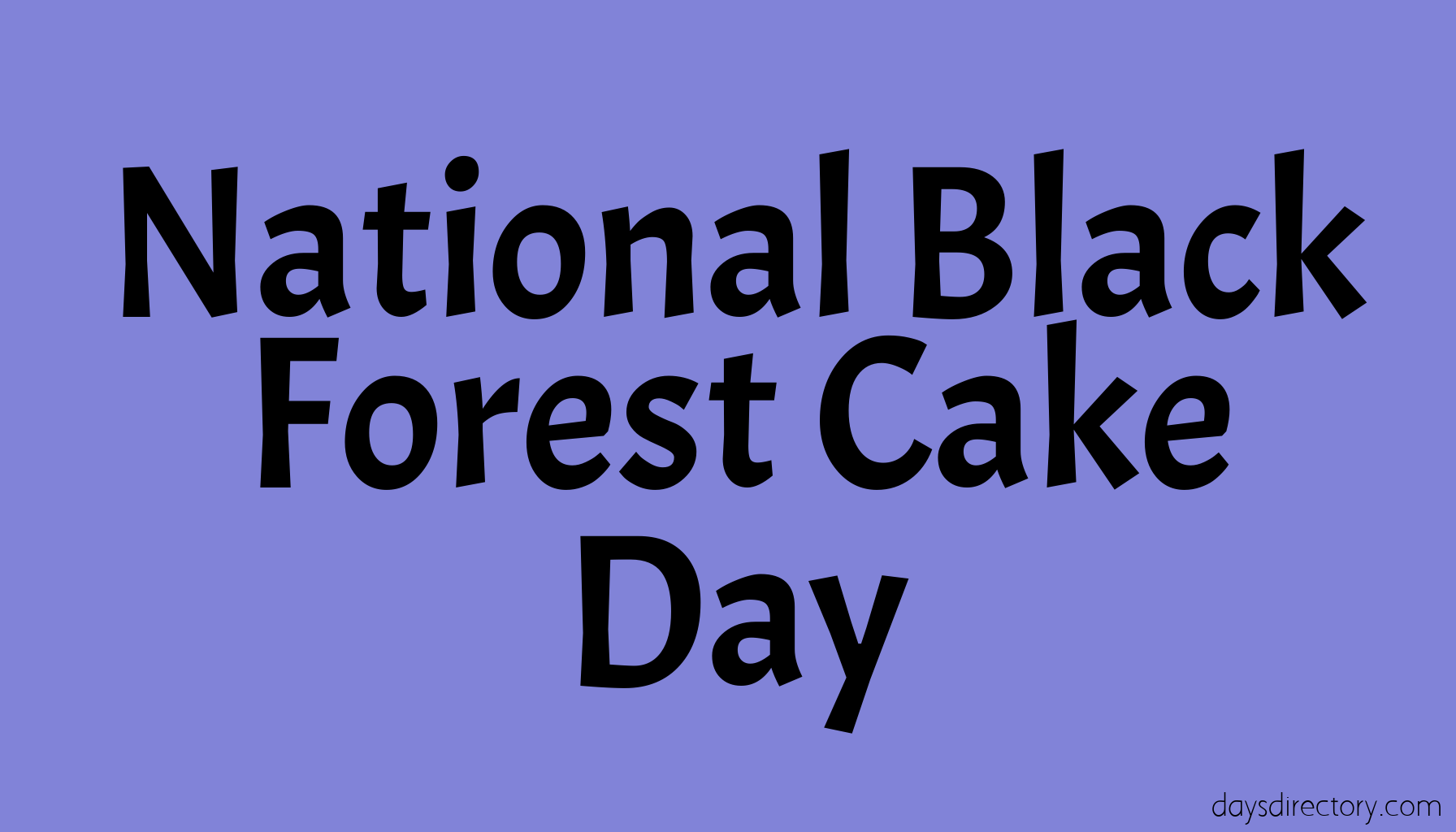 National Black Forest Cake Day