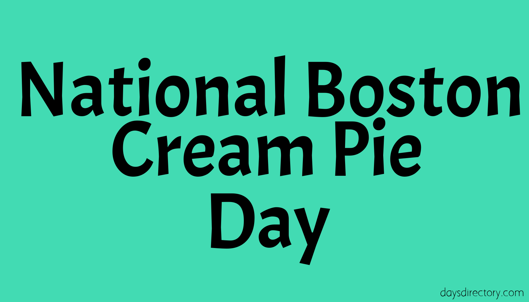 National Boston Cream Pie Day