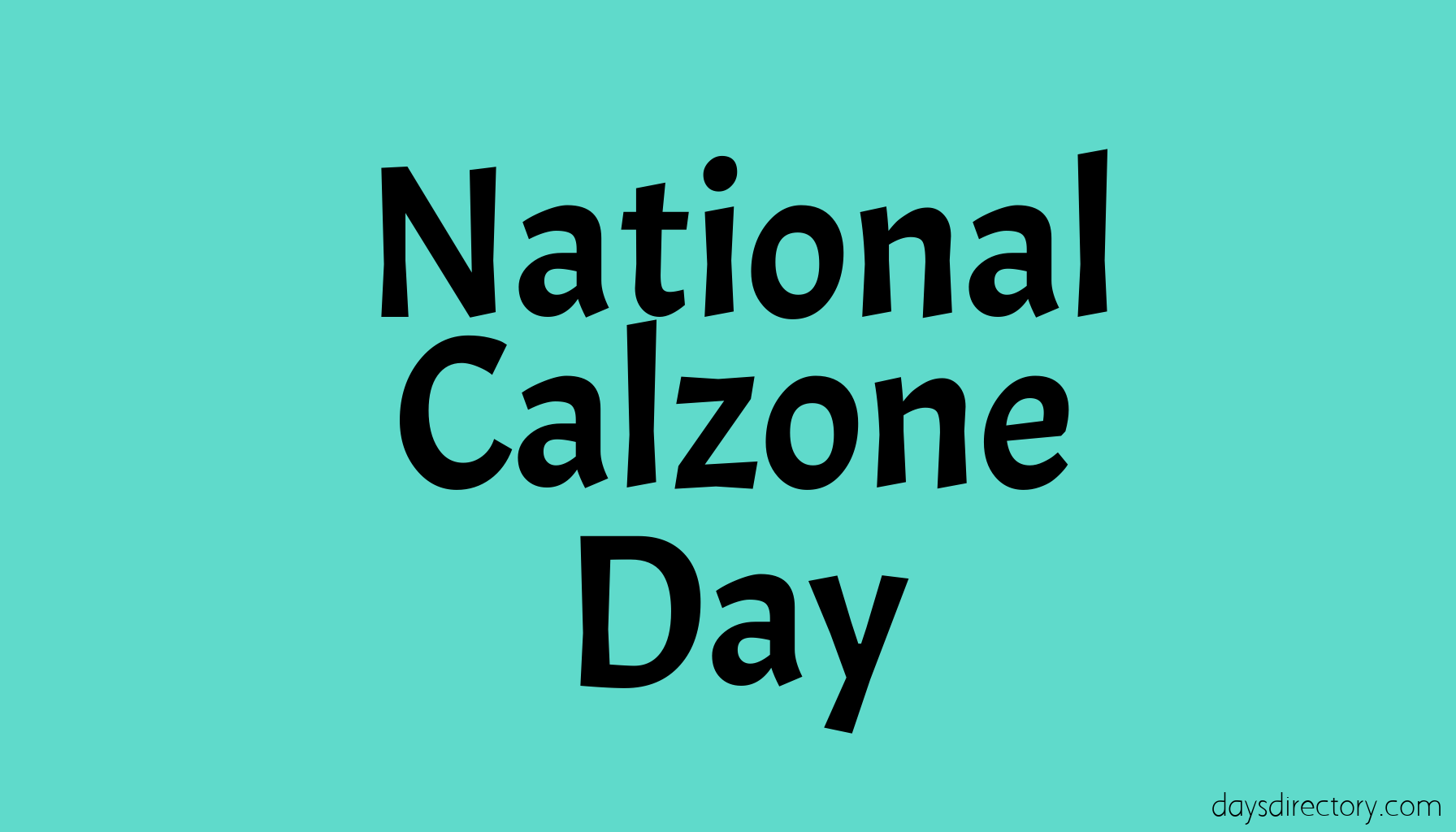 National Calzone Day