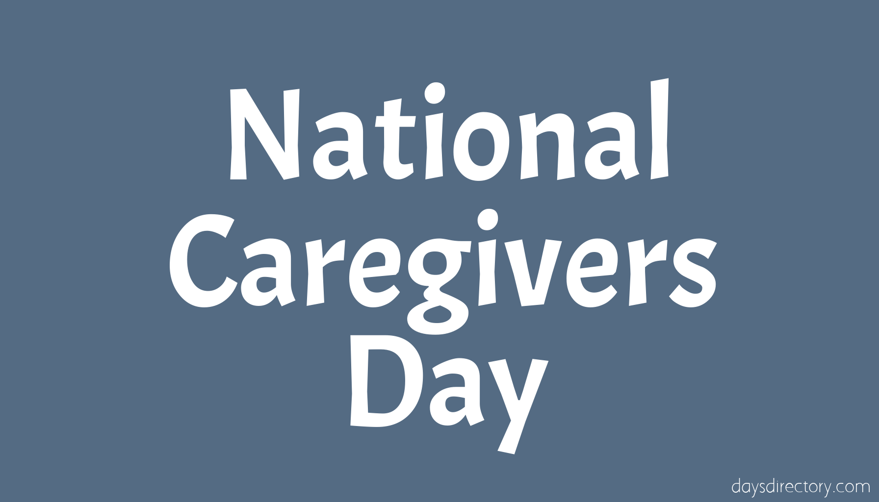 National Caregivers Day