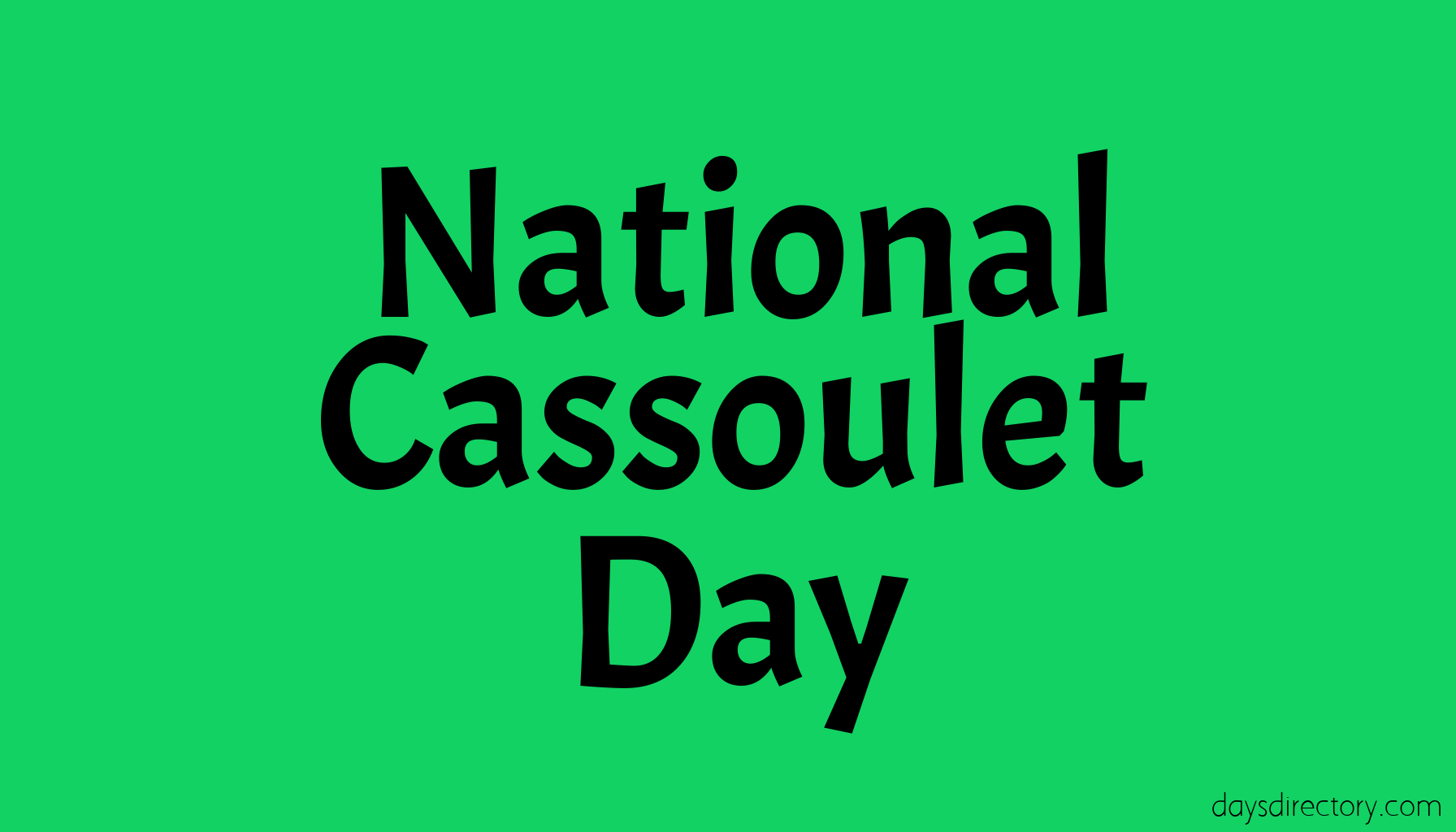 National Cassoulet Day