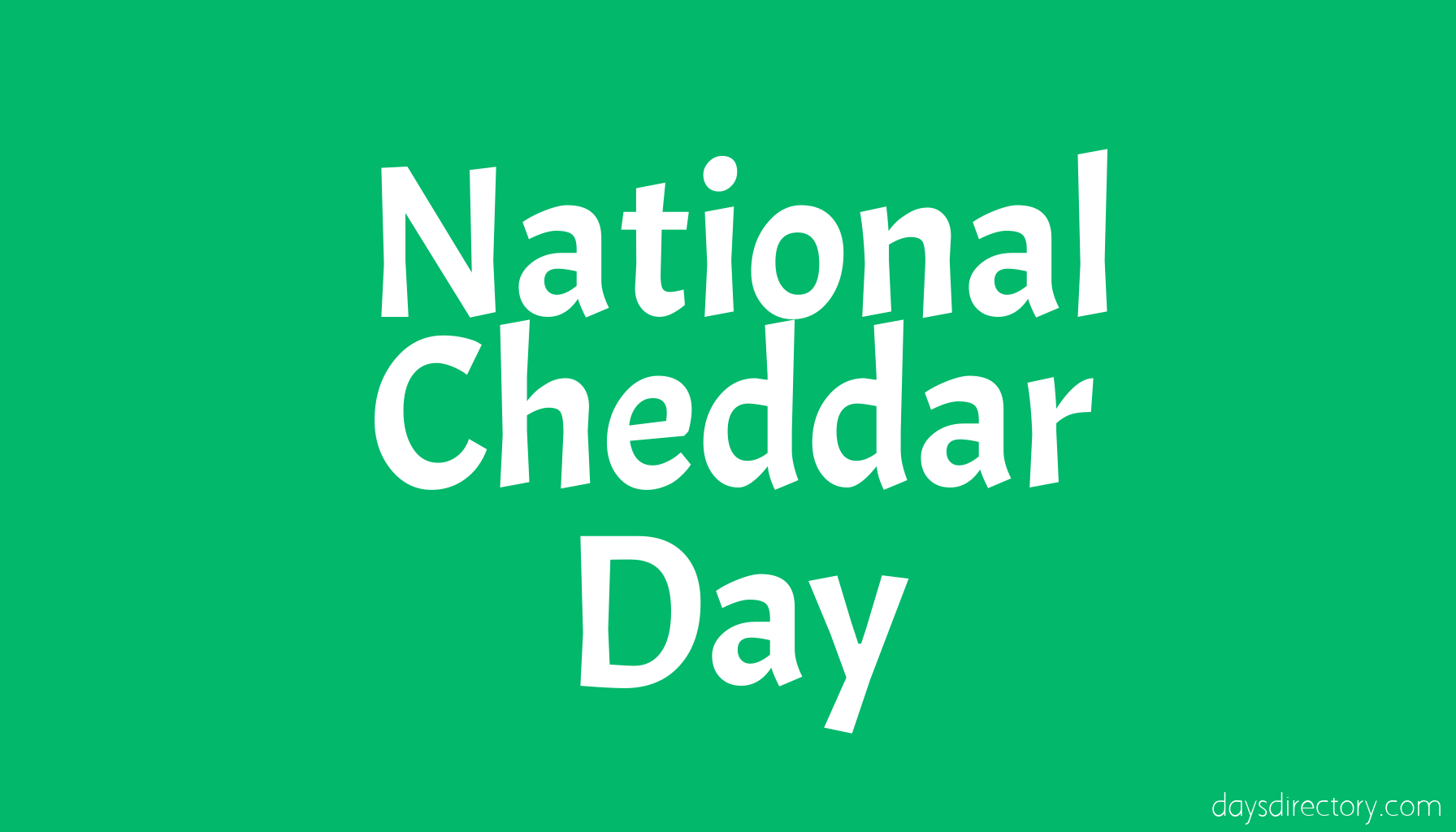 National Cheddar Day
