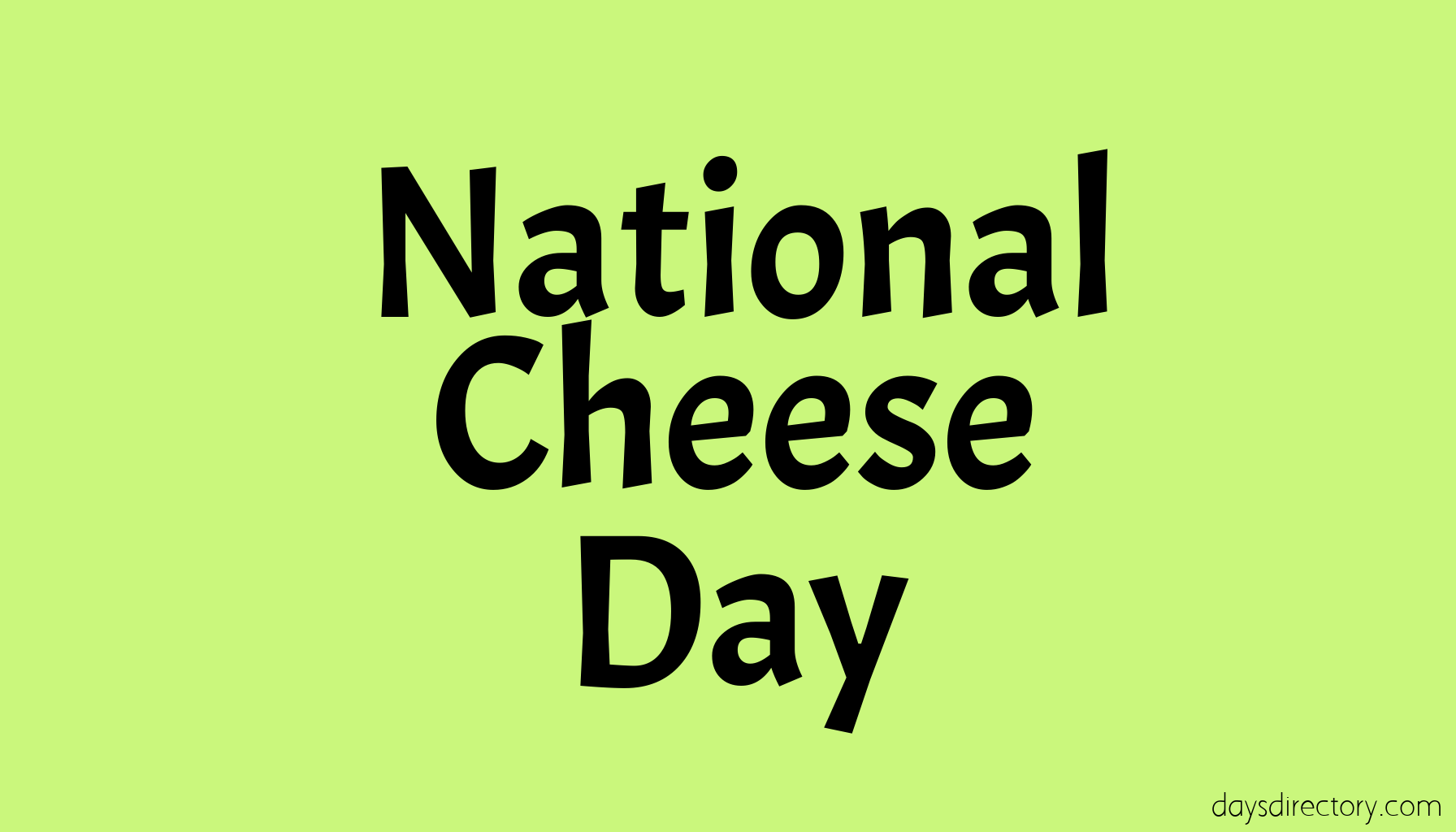 National Cheese Day
