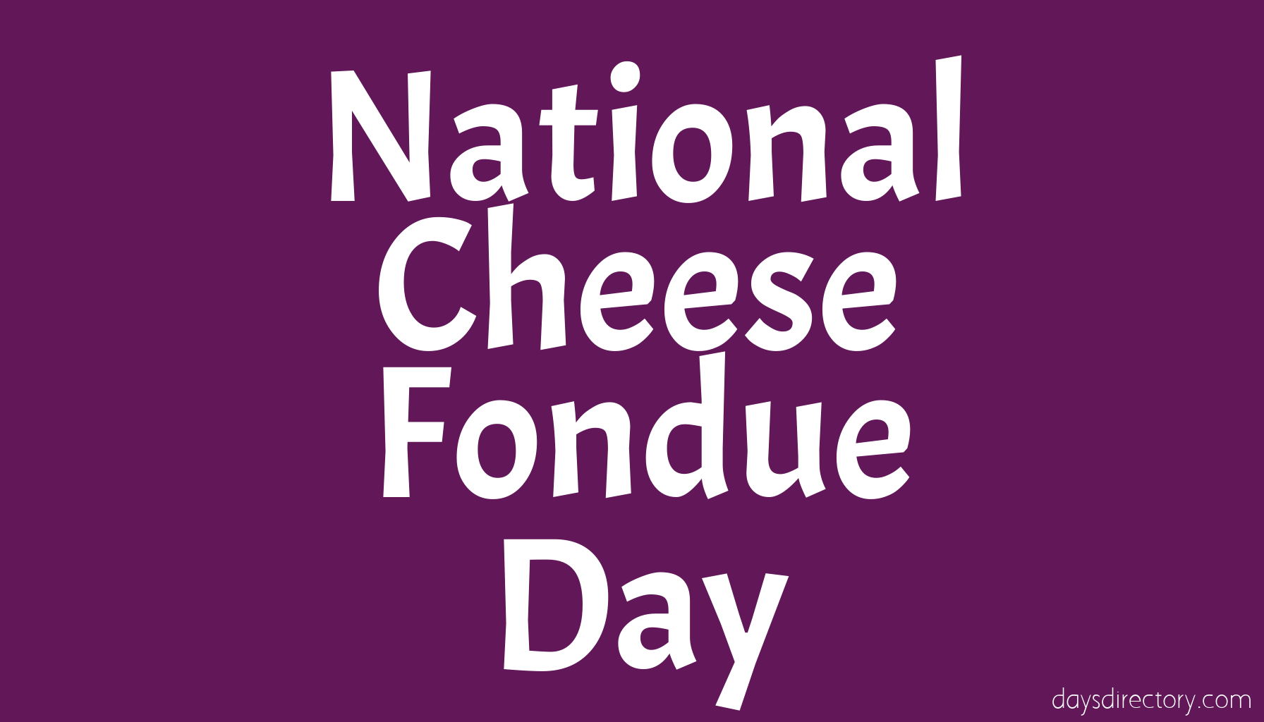 National Cheese Fondue Day