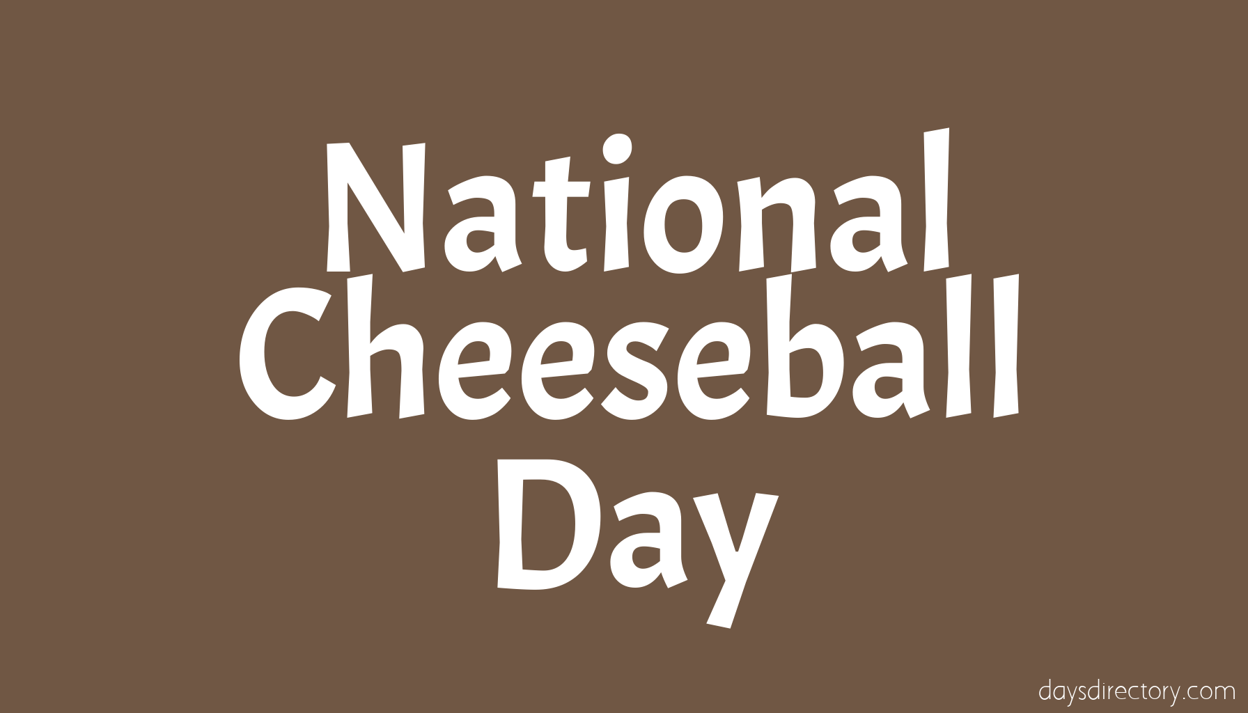 National Cheeseball Day