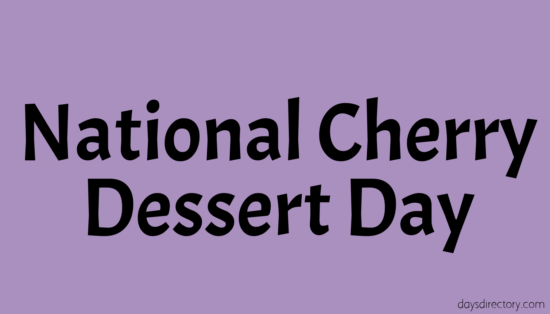 National Cherry Dessert Day