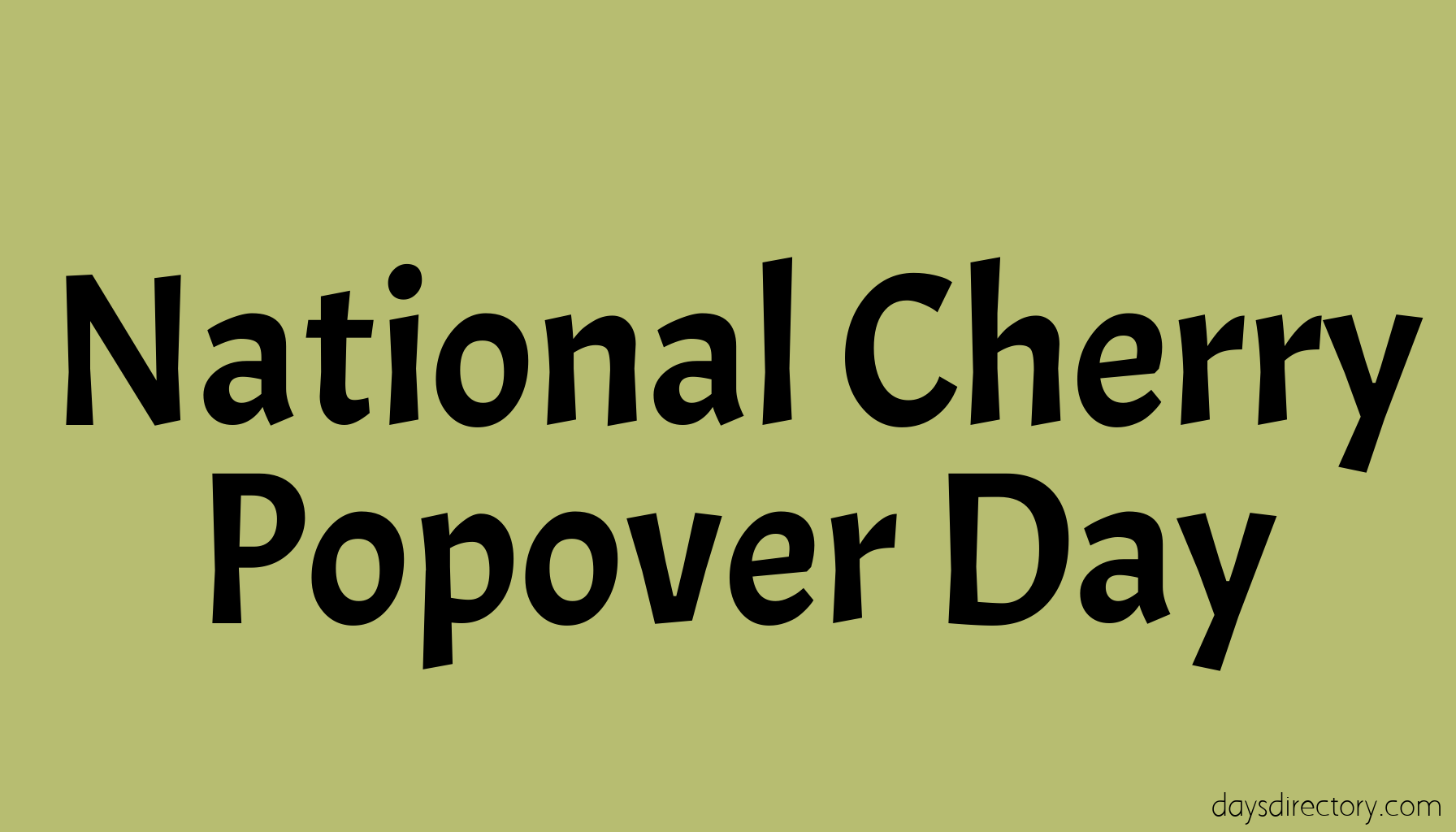National Cherry Popover Day