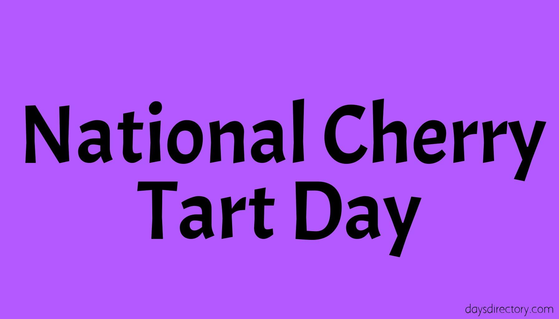 National Cherry Tart Day