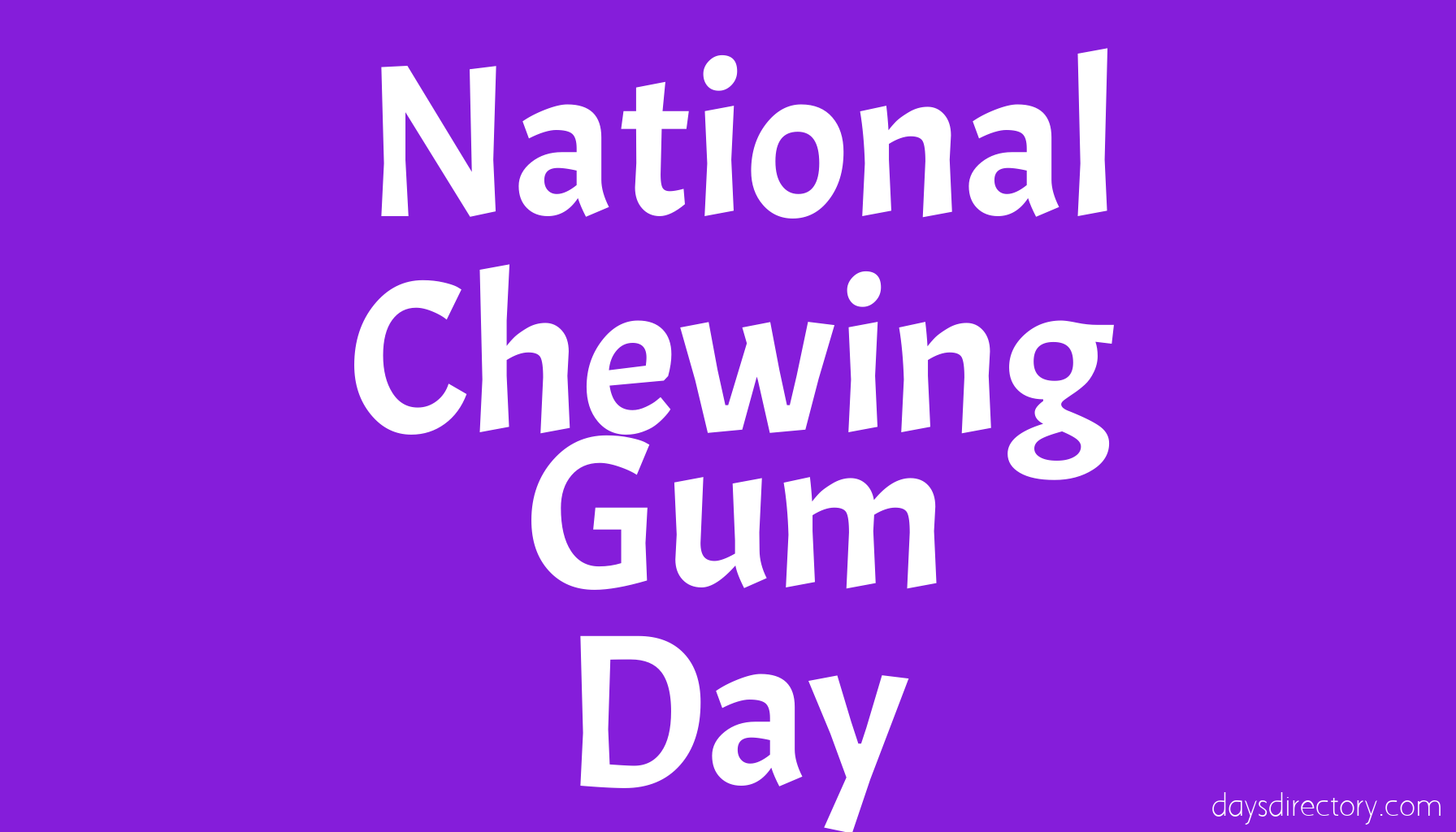 National Chewing Gum Day