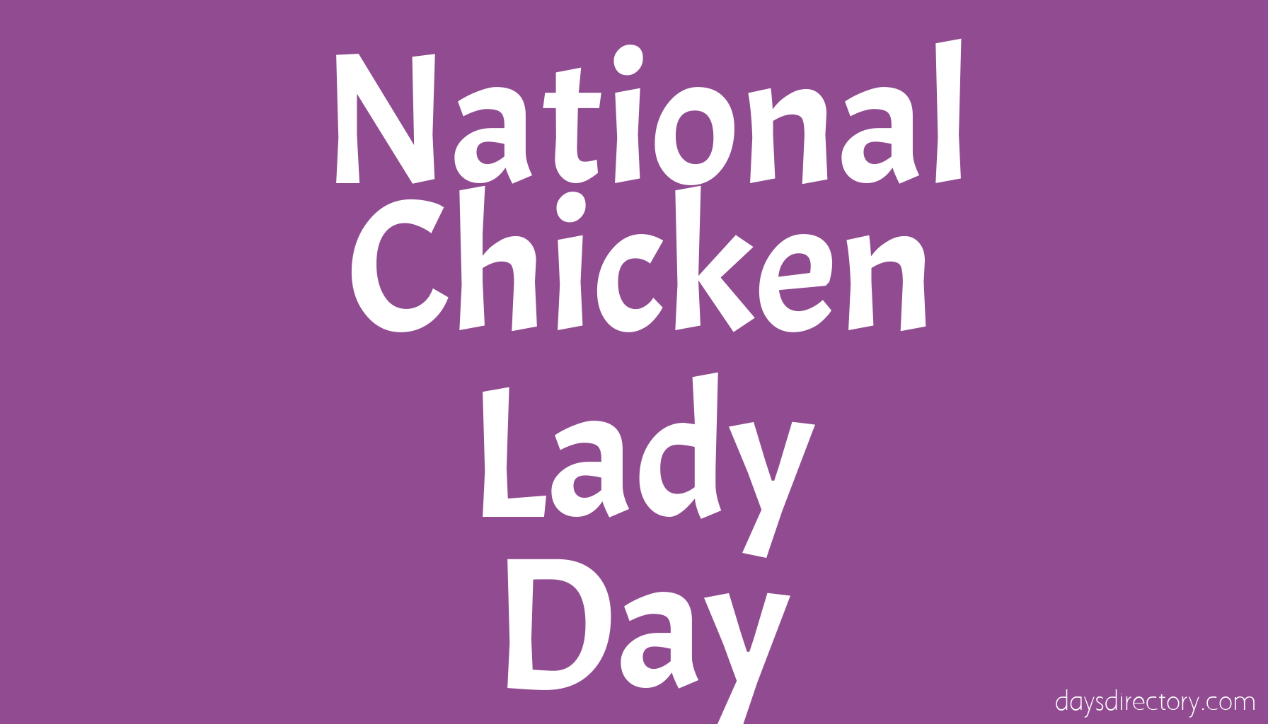 National Chicken Lady Day