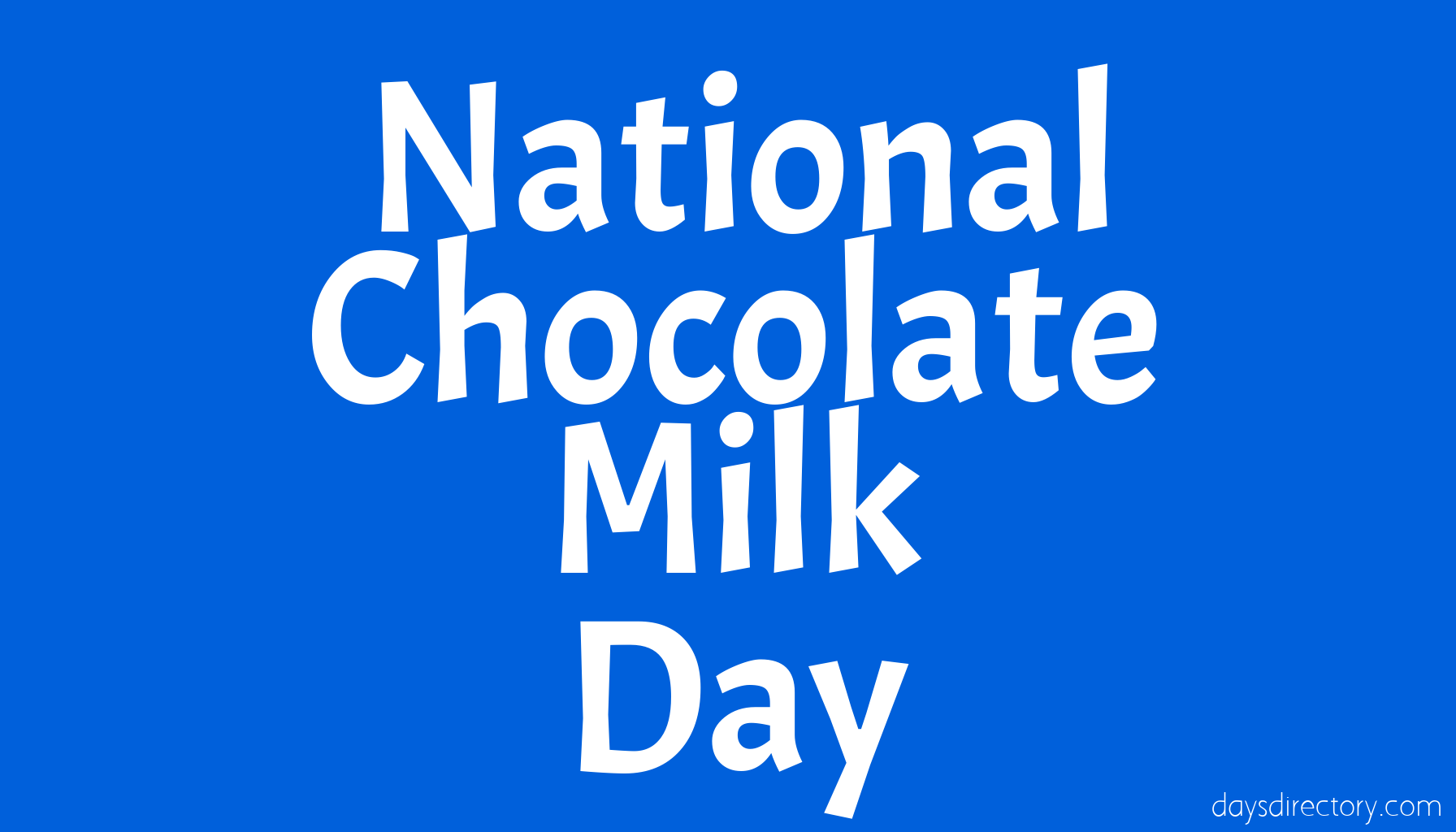 National Chocolate Milk Day
