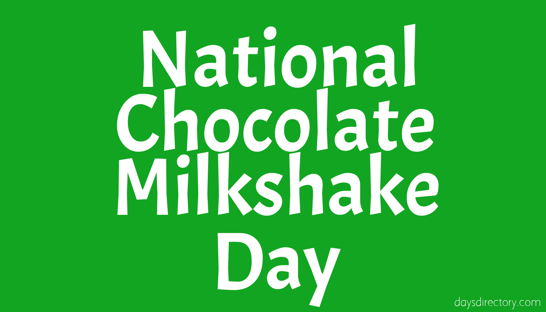 National Chocolate Milkshake Day
