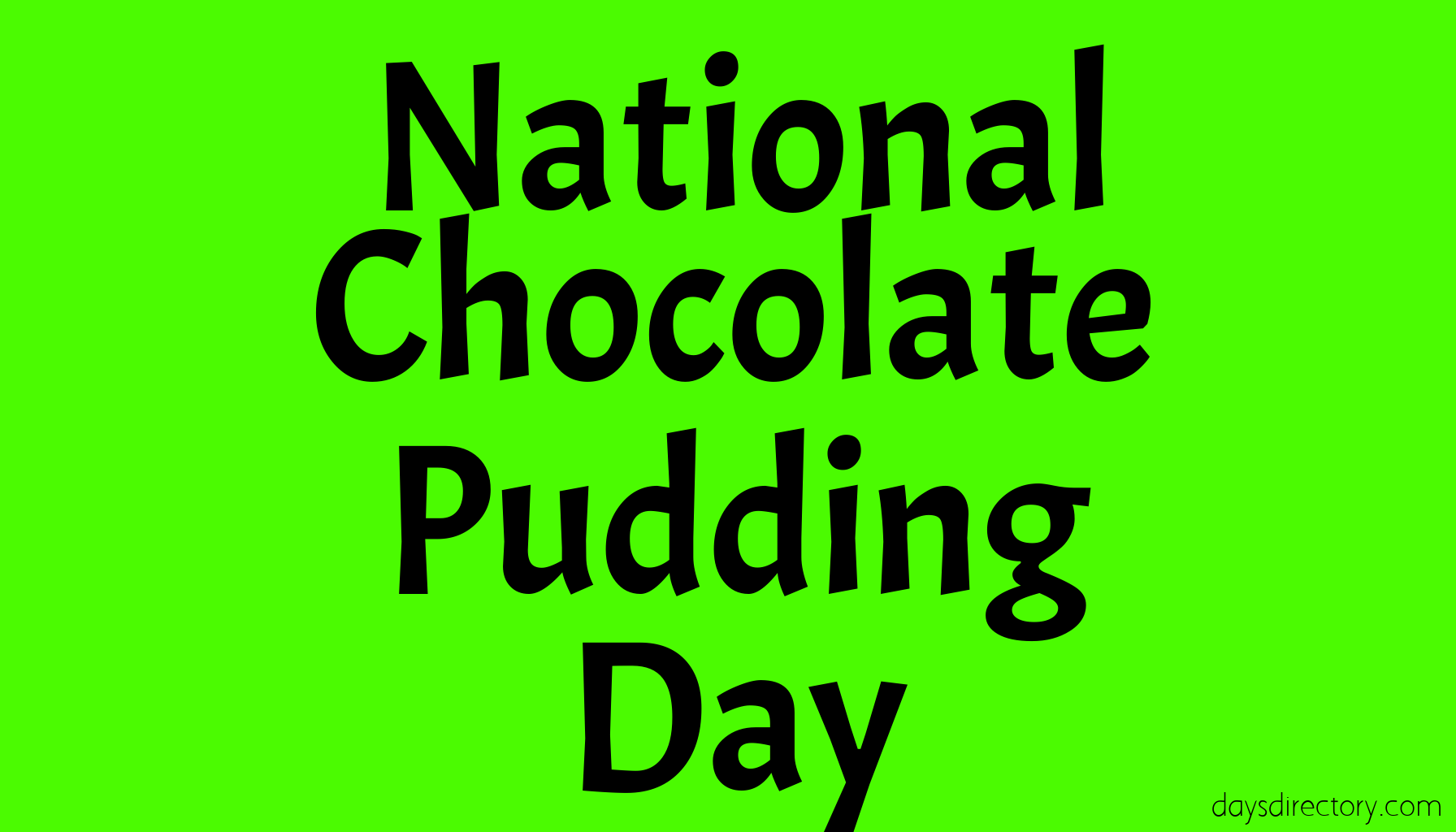 National Chocolate Pudding Day