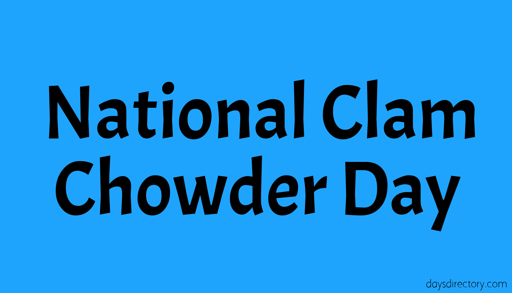 National Clam Chowder Day