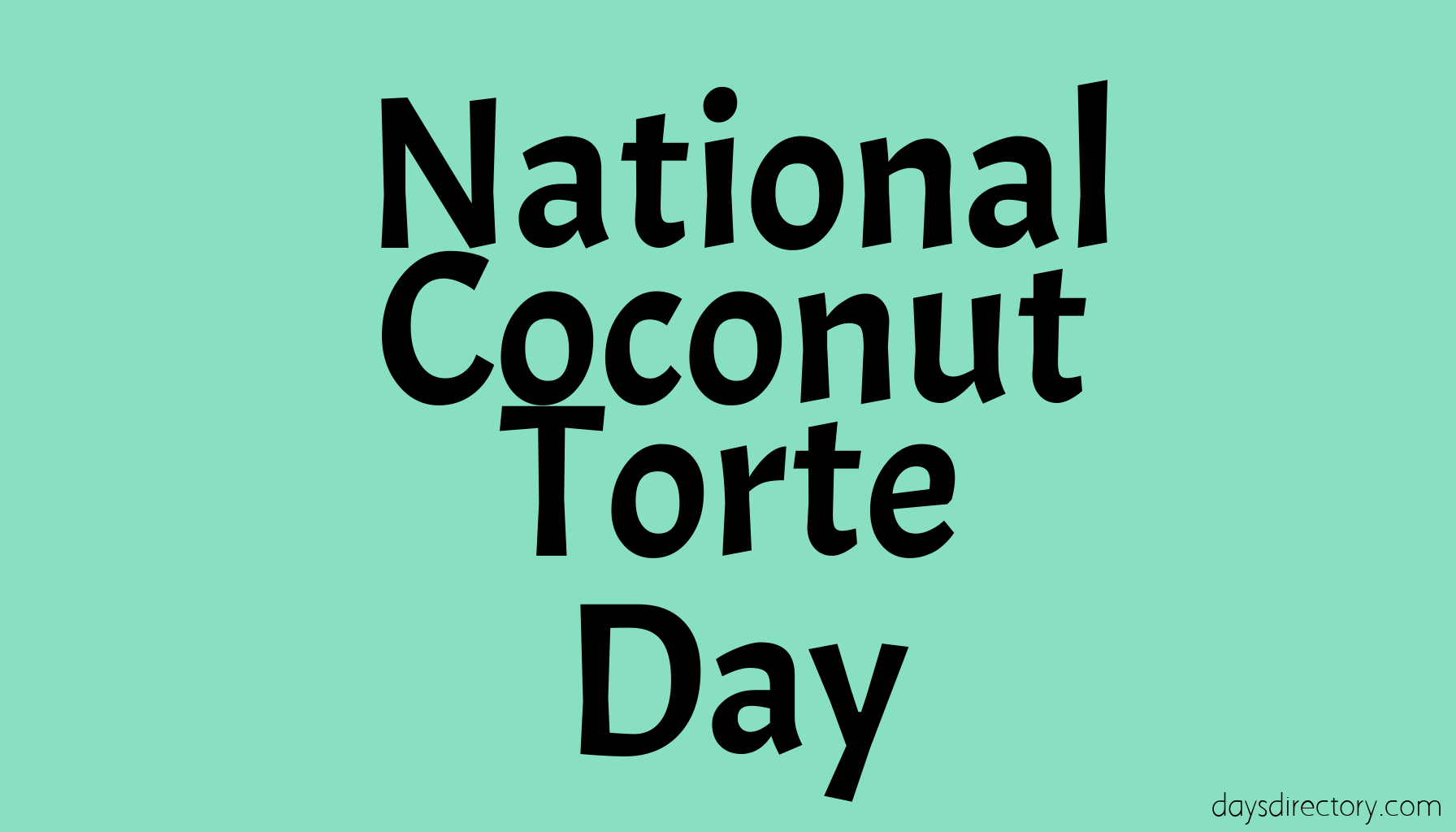 National Coconut Torte Day