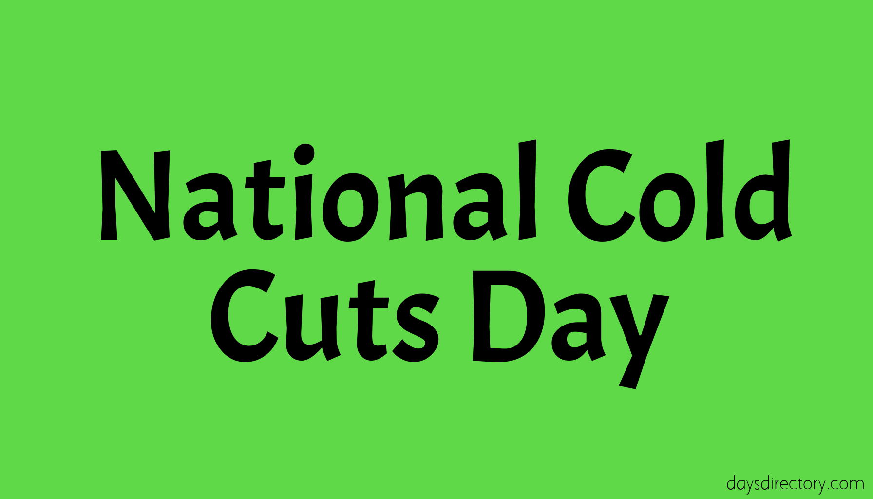 National Cold Cuts Day